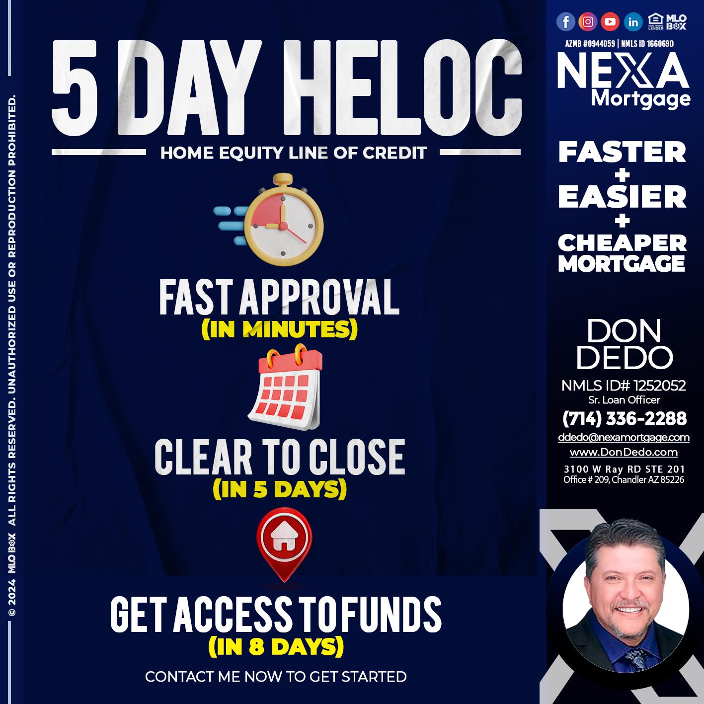 5 DAY HELOC - Don Dedo -Mortgage Loan Originator