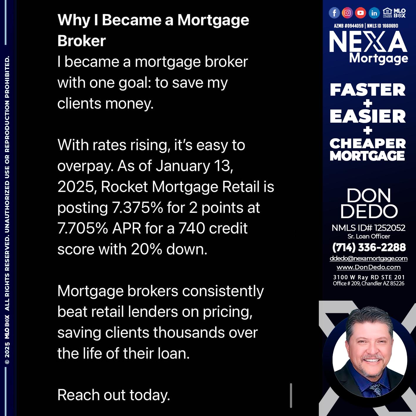 why i become - Don Dedo -Mortgage Loan Originator