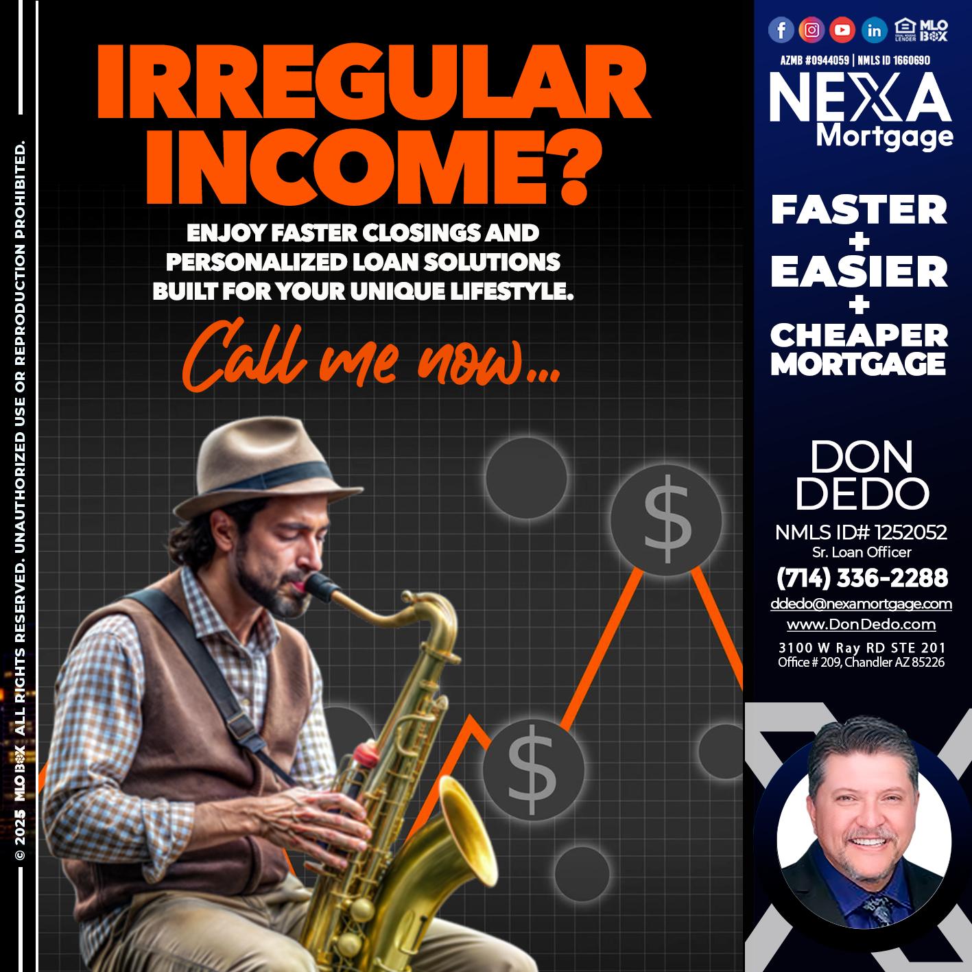 IRREGULAR INCOME - Don Dedo -Mortgage Loan Originator
