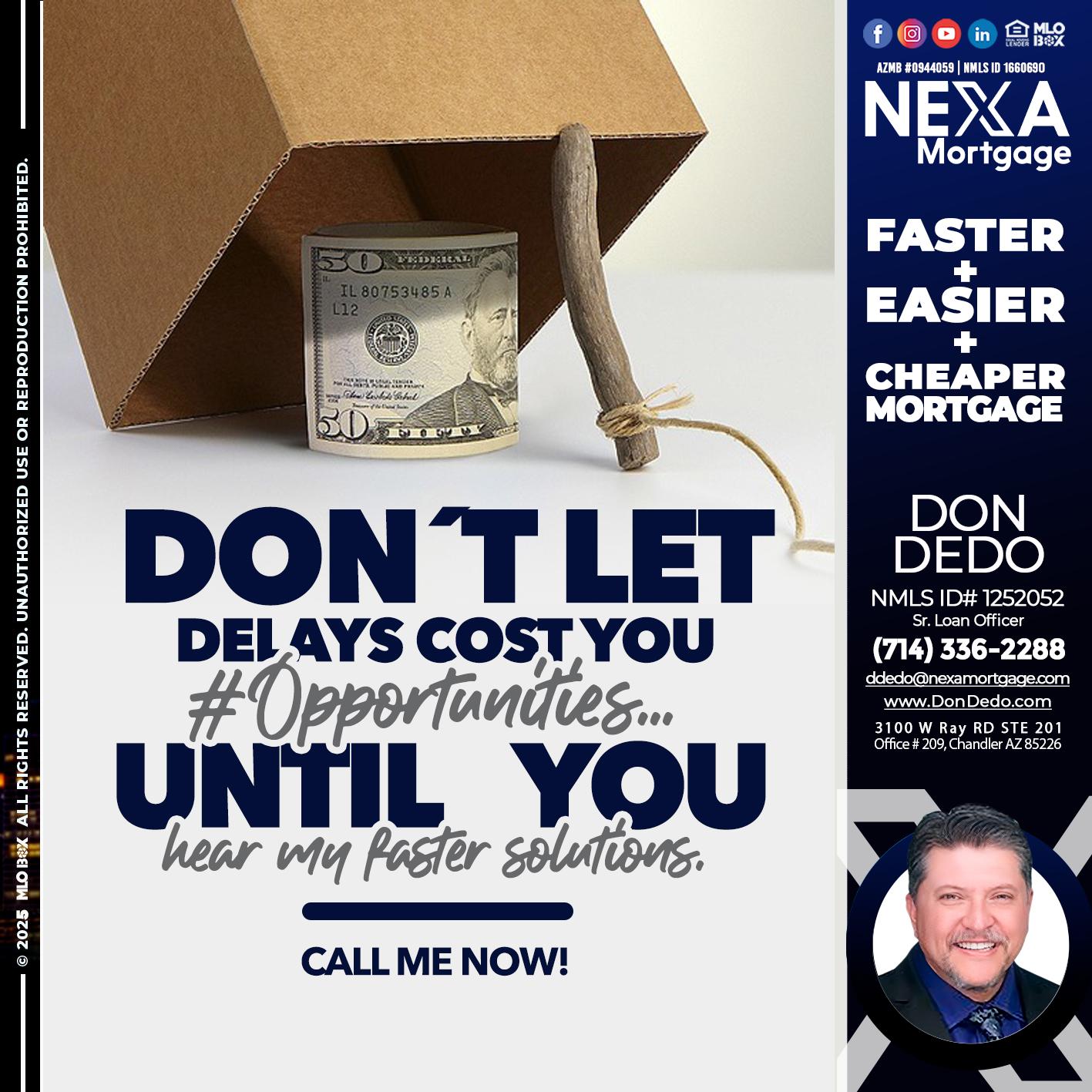 DON´T LET - Don Dedo -Mortgage Loan Originator