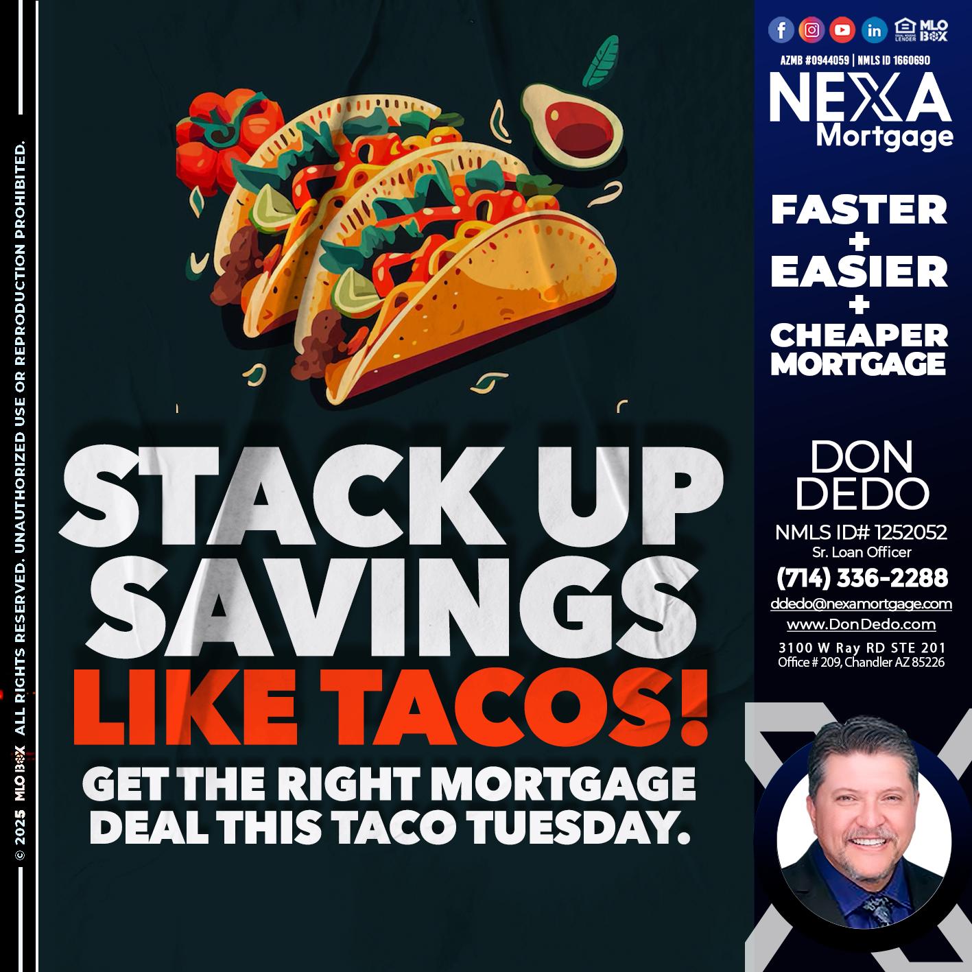 TACO TUESDAY - Don Dedo -Mortgage Loan Originator