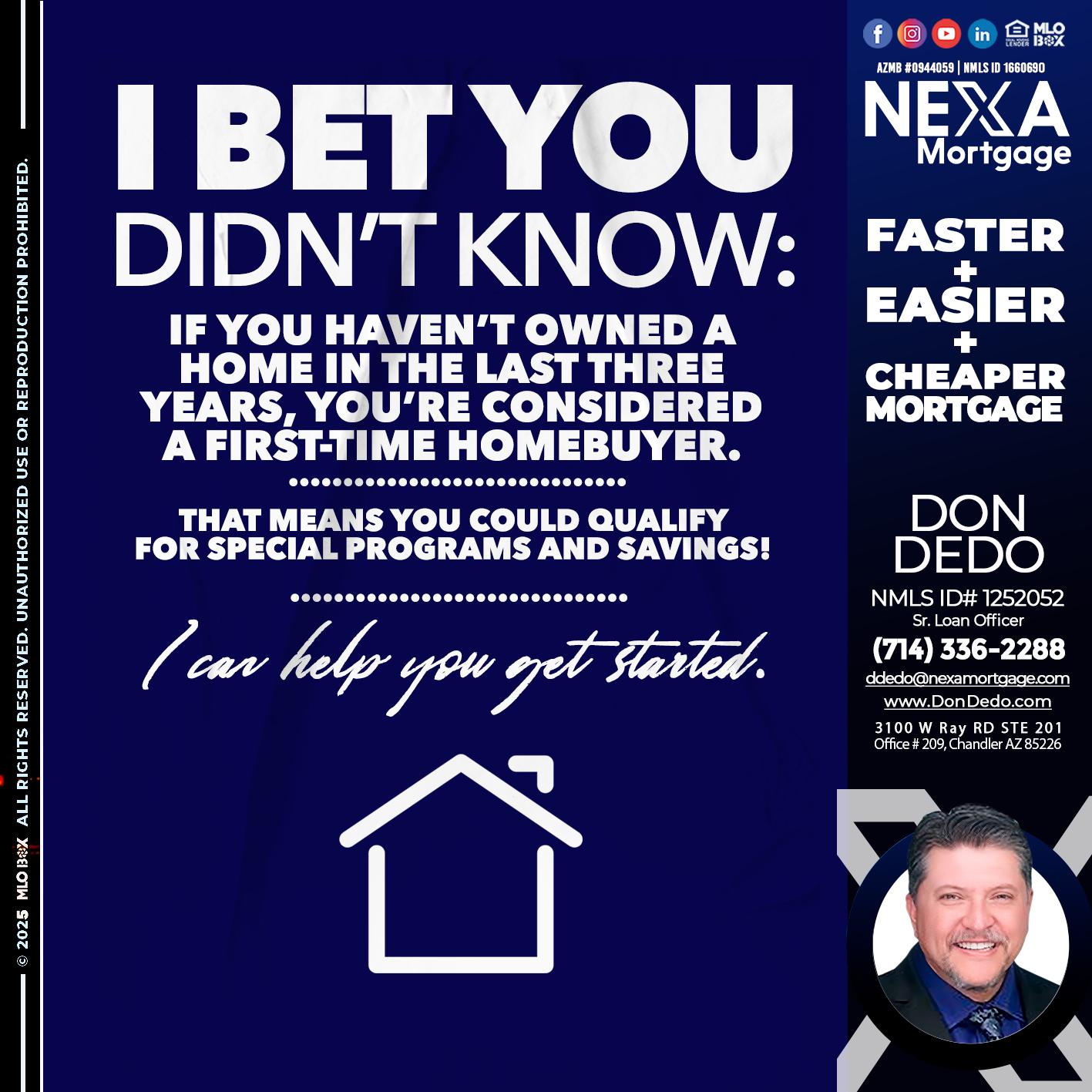 I BET YOU KNOW - Don Dedo -Mortgage Loan Originator