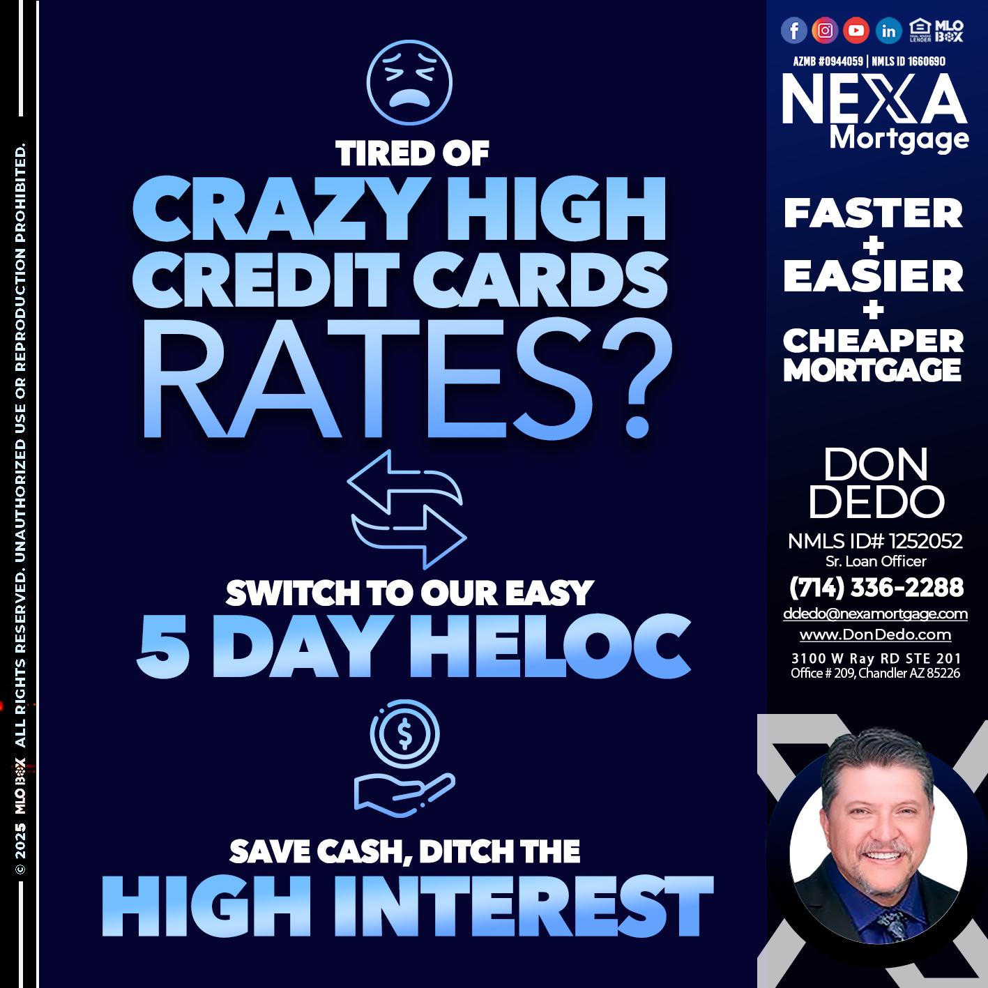 TIRED OF HIGH RATES - Don Dedo -Mortgage Loan Originator