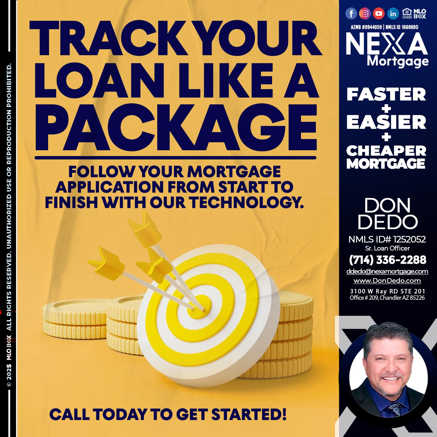 TRACK YOU LOAN - Don Dedo -Mortgage Loan Originator