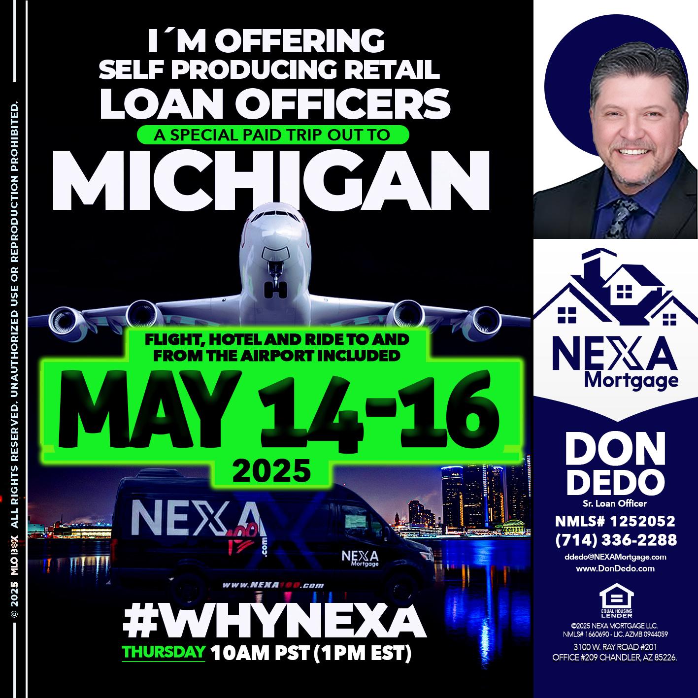 MAY 14-16 MICHIGAN TRIP - Don Dedo -Mortgage Loan Originator
