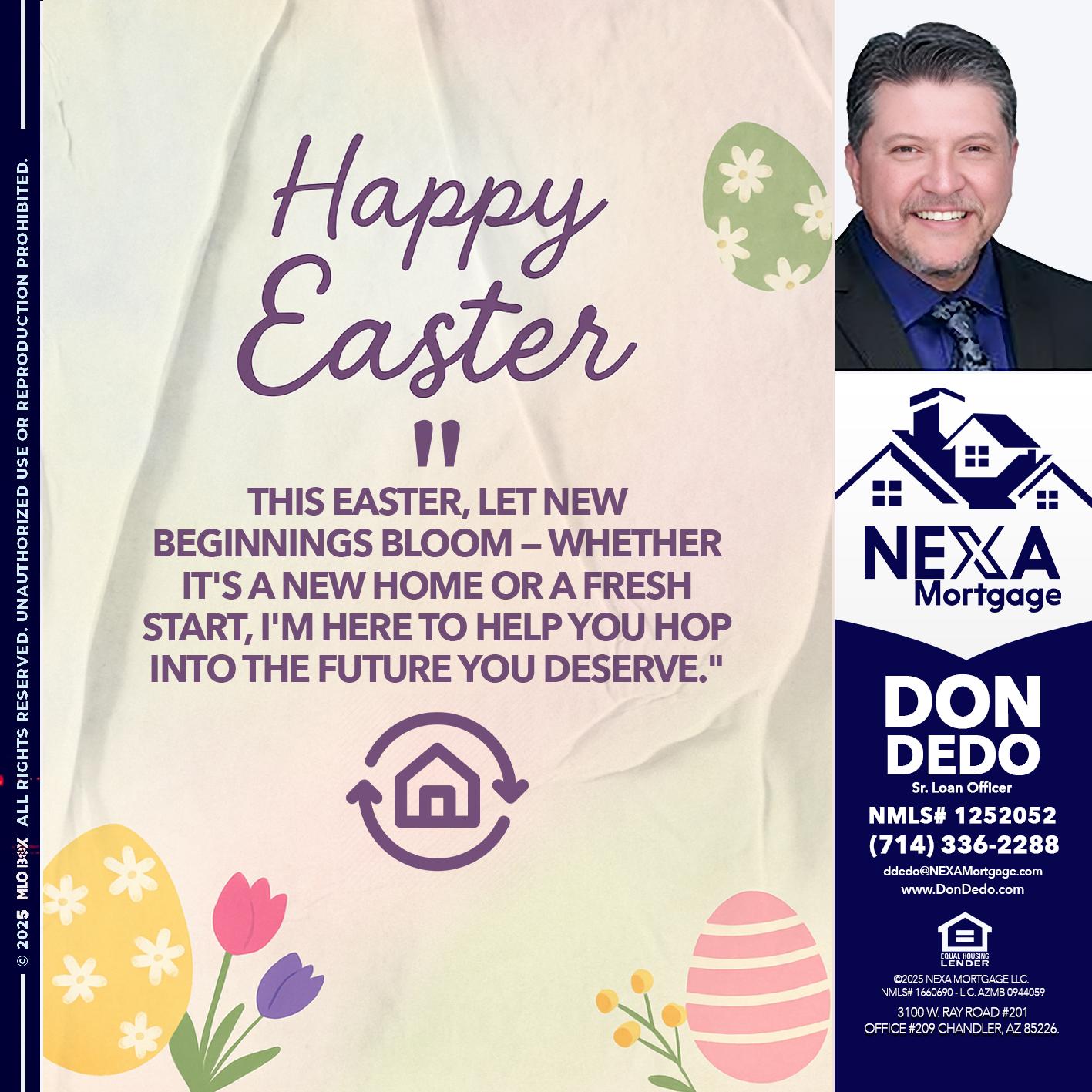HAPPY EASTER - Don Dedo -Mortgage Loan Originator