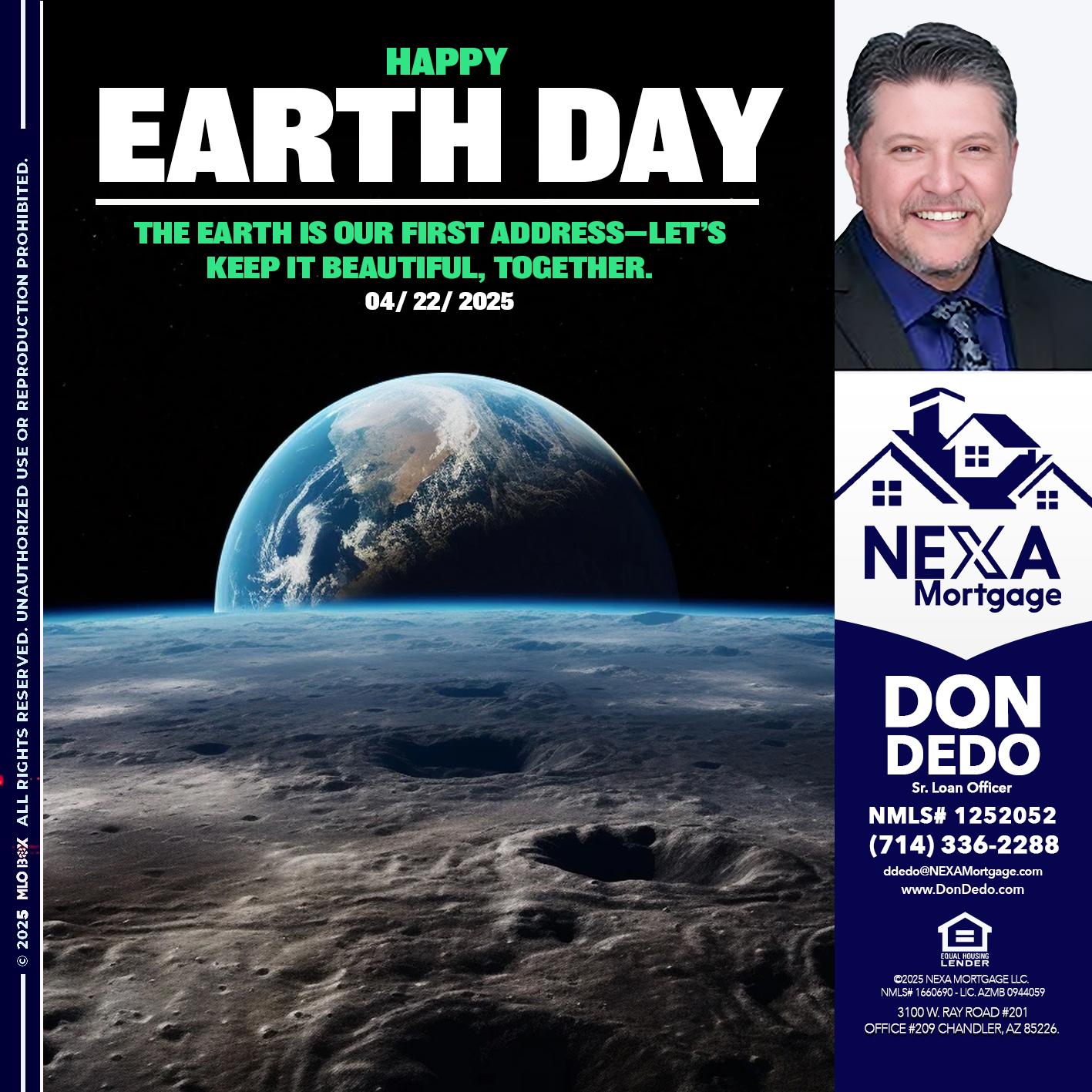 EARTH DAY 2025 - Don Dedo -Mortgage Loan Originator