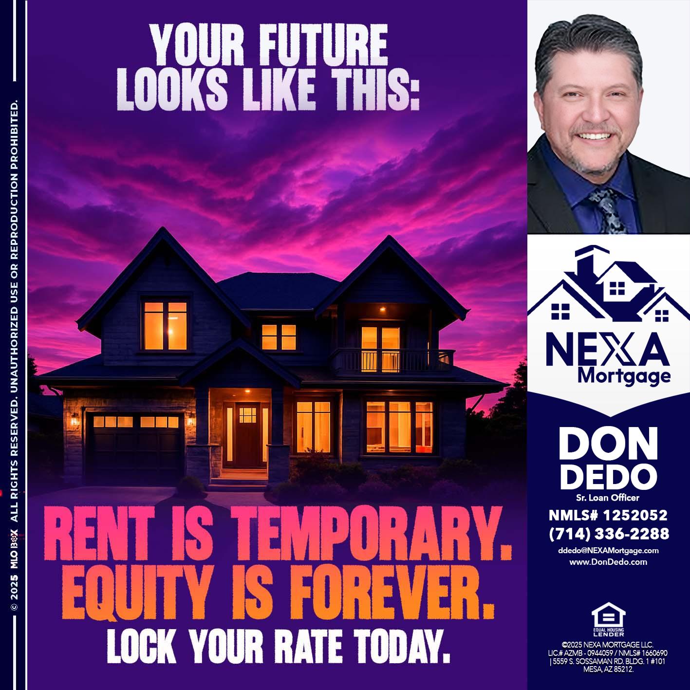YOUR FUTURE - Don Dedo -Mortgage Loan Originator