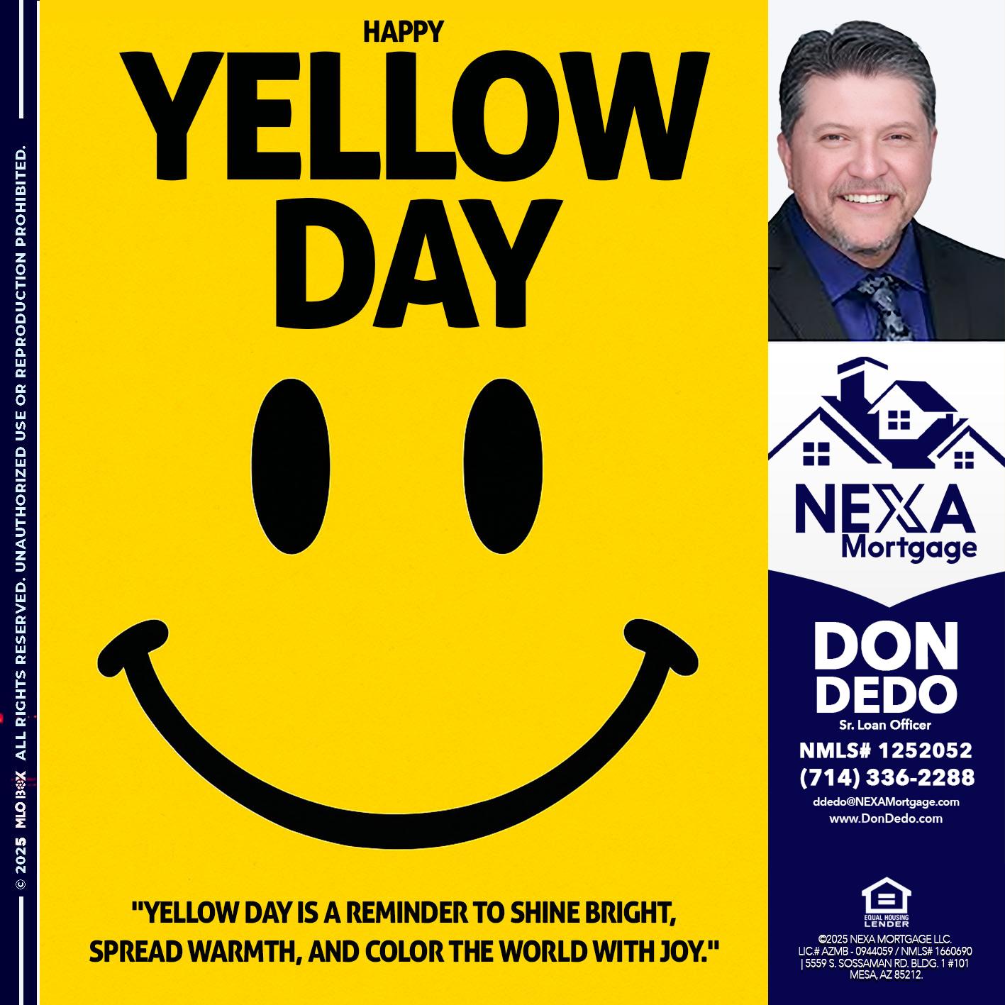 YELLOW DAY - Don Dedo -Mortgage Loan Originator