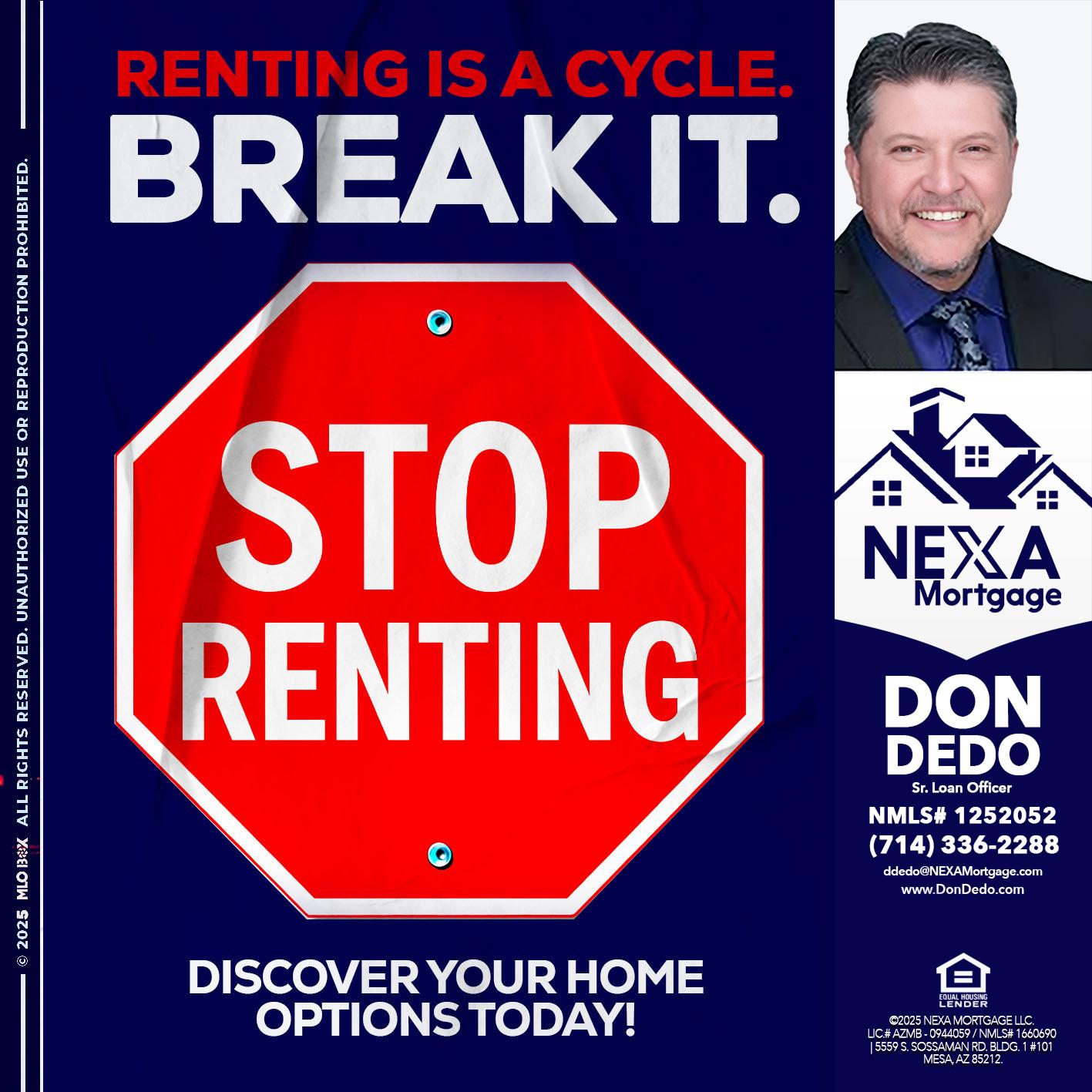 STOP RENTING - Don Dedo -Mortgage Loan Originator