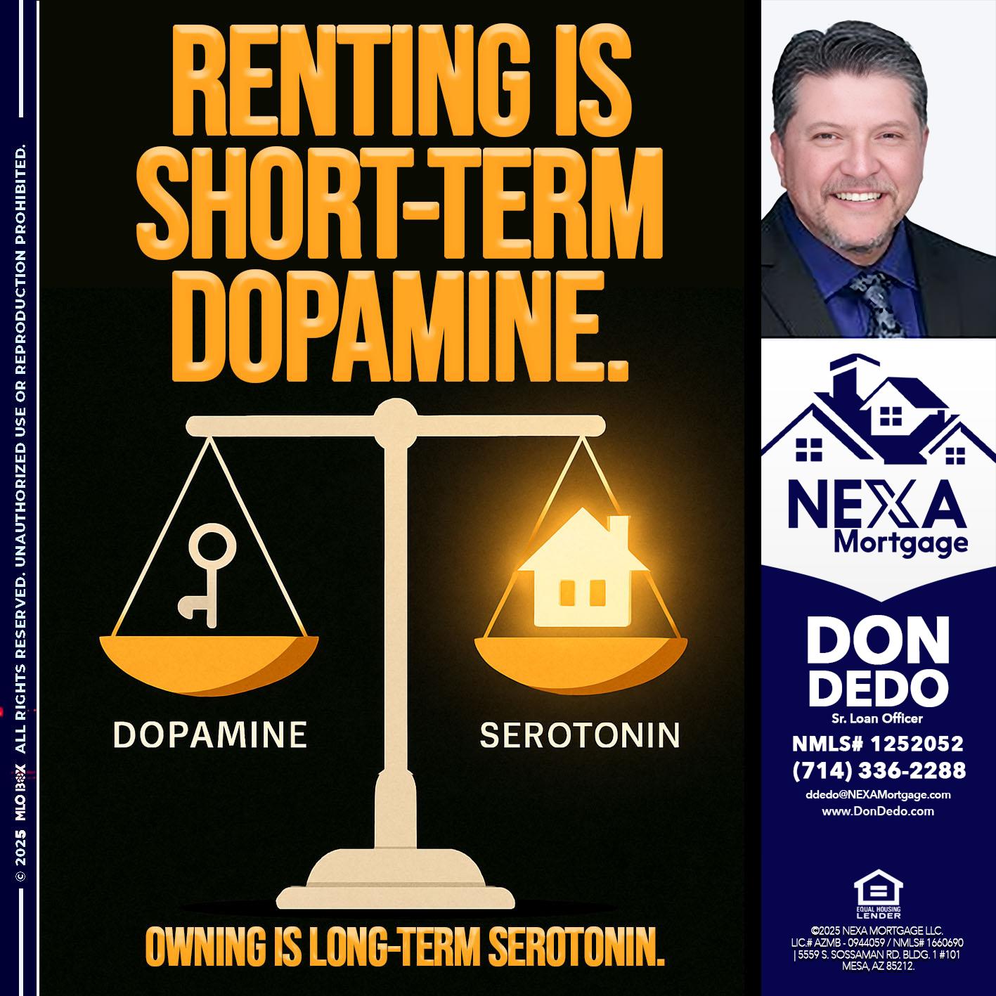 RENTING IS SHORT TERM - Don Dedo -Mortgage Loan Originator