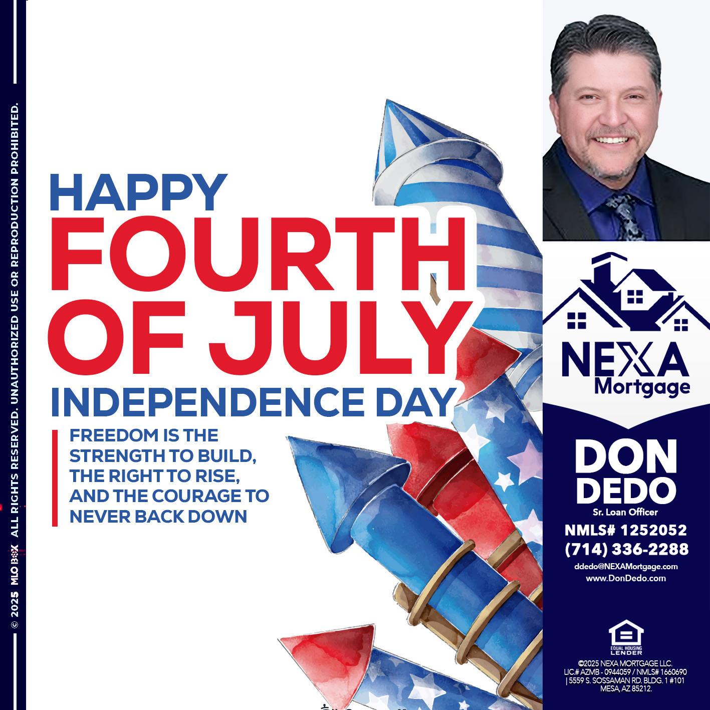 HAPPY FOURTH OF JULY - Don Dedo -Mortgage Loan Originator