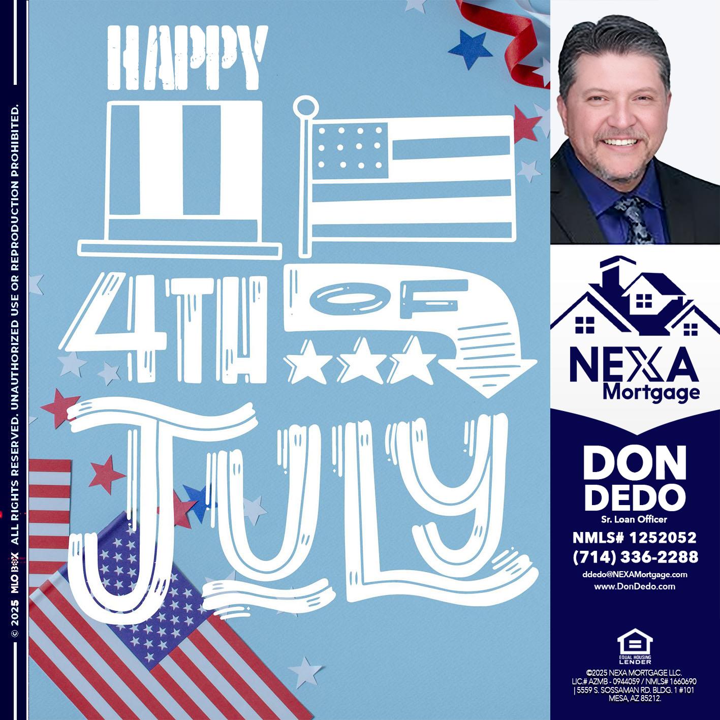 happy 4th of july - Don Dedo -Mortgage Loan Originator