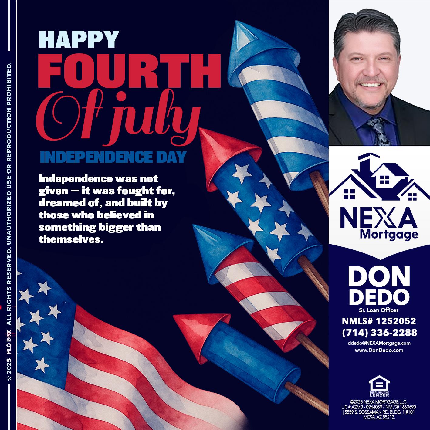 happy fourth - Don Dedo -Mortgage Loan Originator