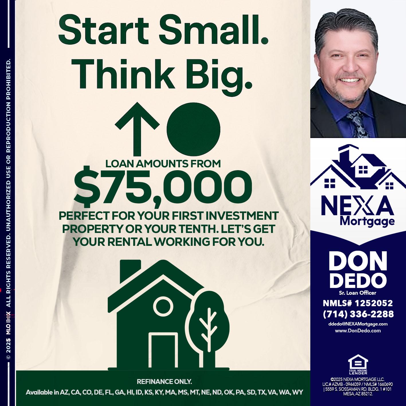 START SMALL - Don Dedo -Mortgage Loan Originator