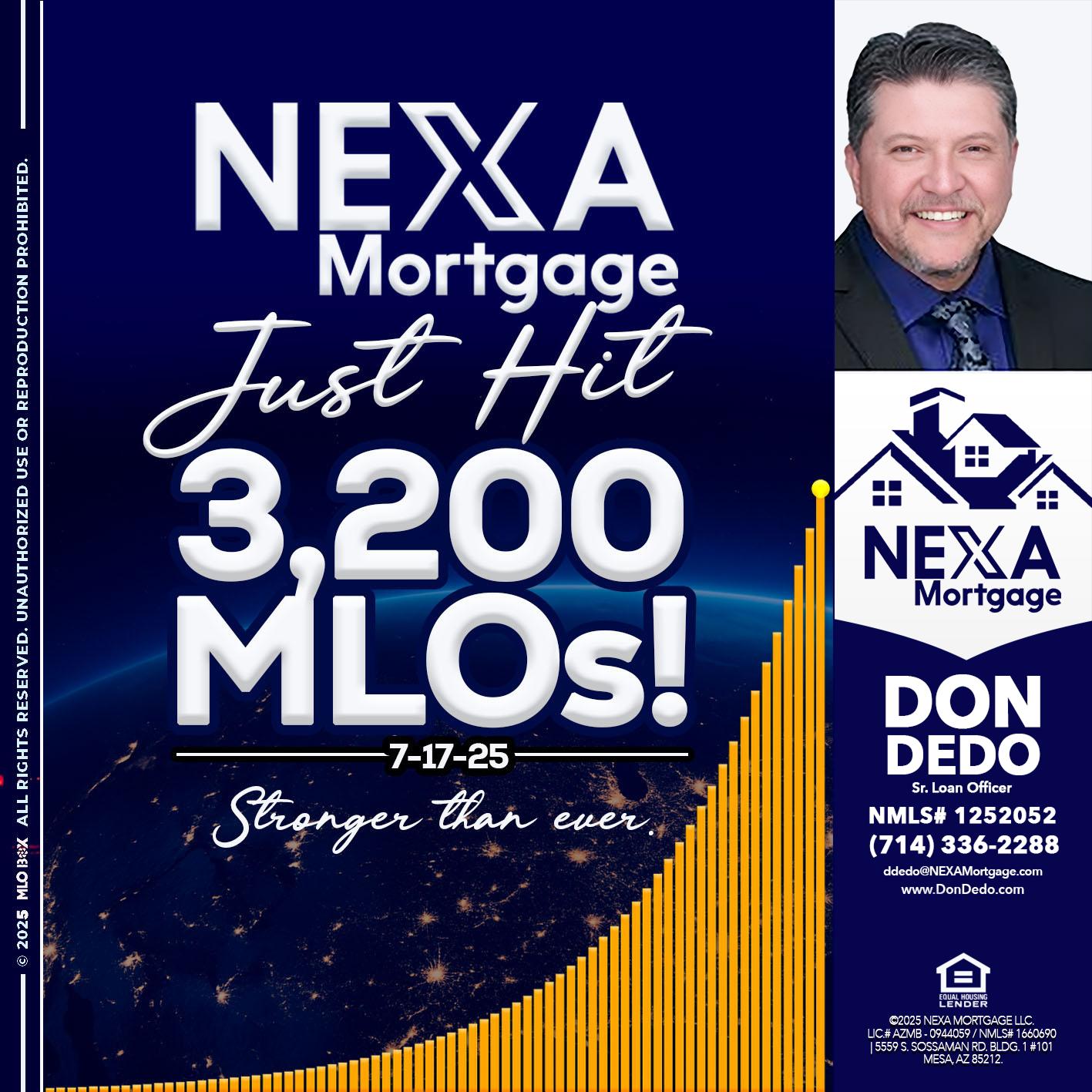 JUST HIT 3,200 MLOs - Don Dedo -Mortgage Loan Originator