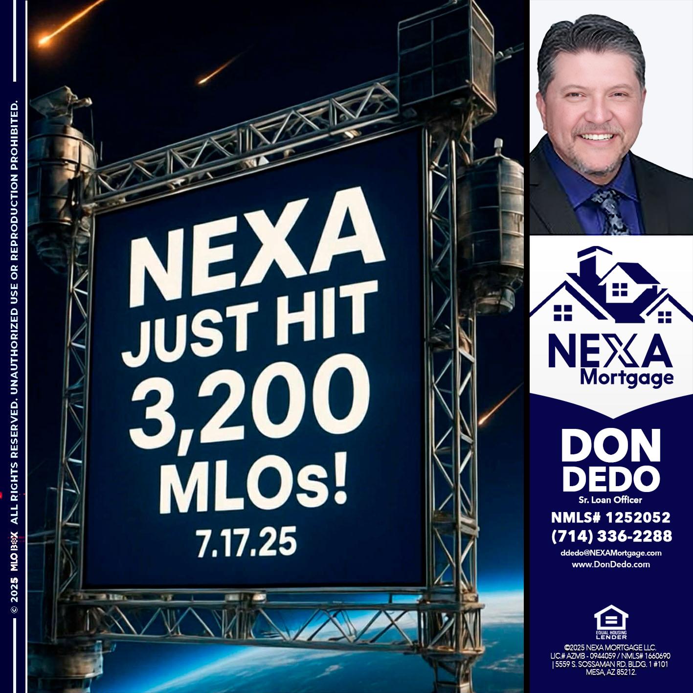 NEXA JUST HIT 3,200 - Don Dedo -Mortgage Loan Originator