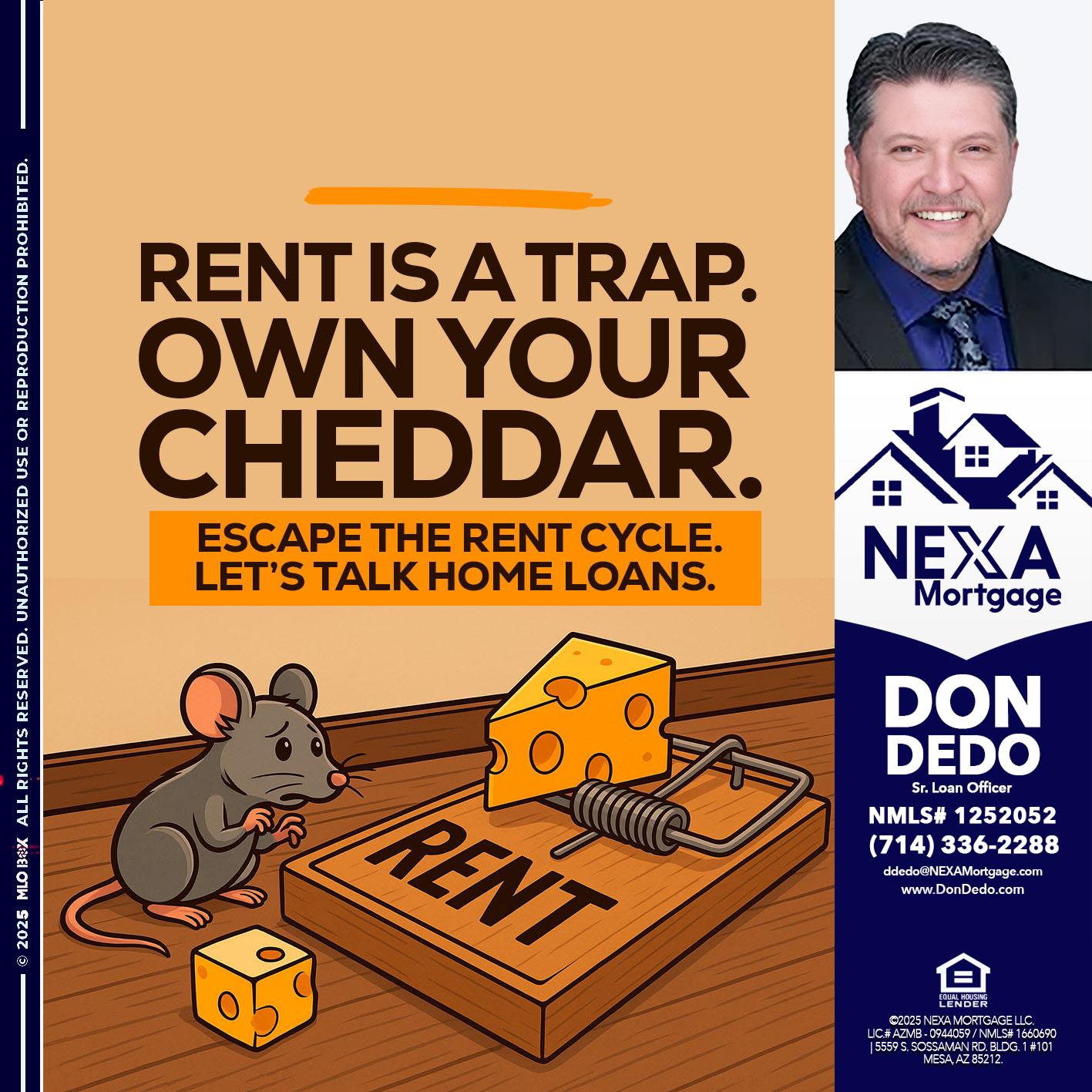 RENT IS TRAP - Don Dedo -Mortgage Loan Originator