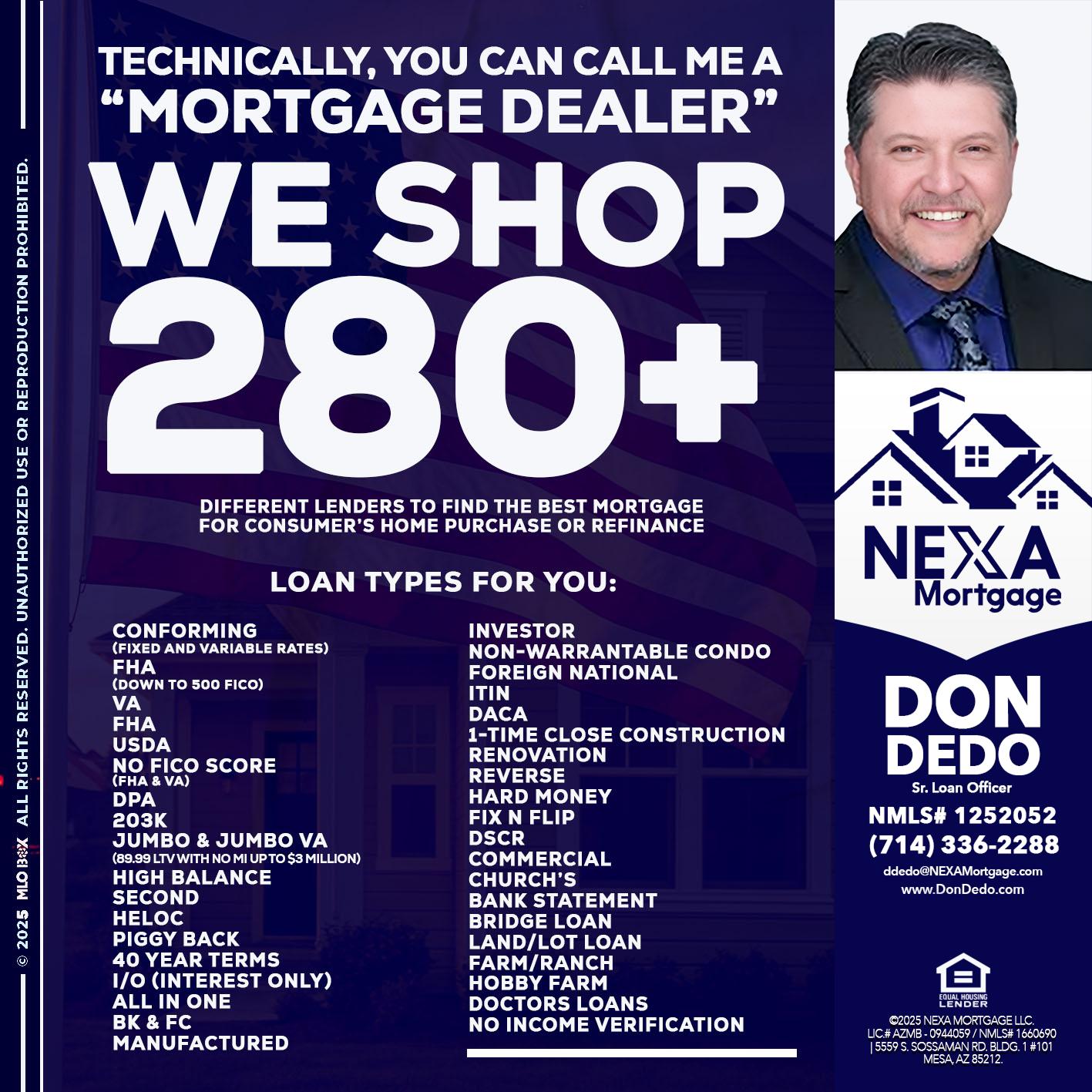 WE SHOP 280 + - Don Dedo -Mortgage Loan Originator