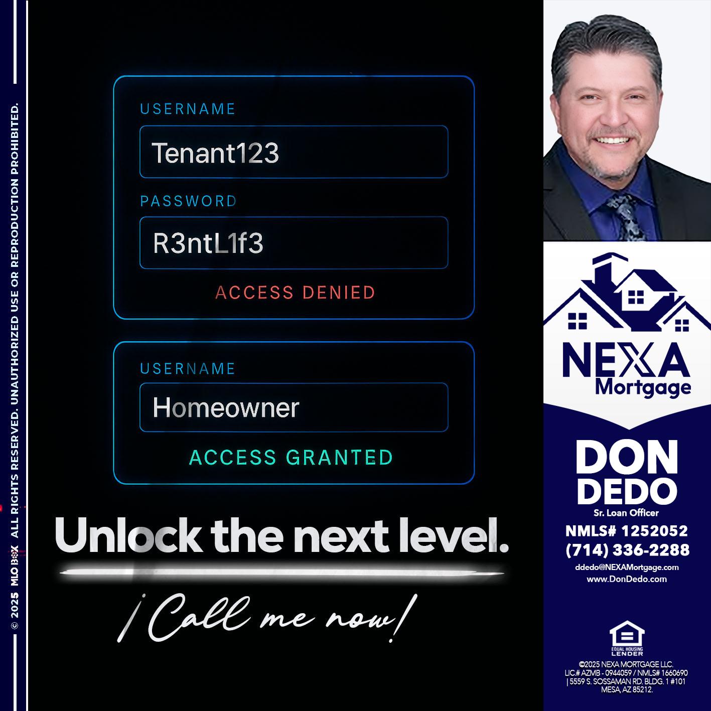 UNLOCK THE NEXT LEVEL - Don Dedo -Mortgage Loan Originator