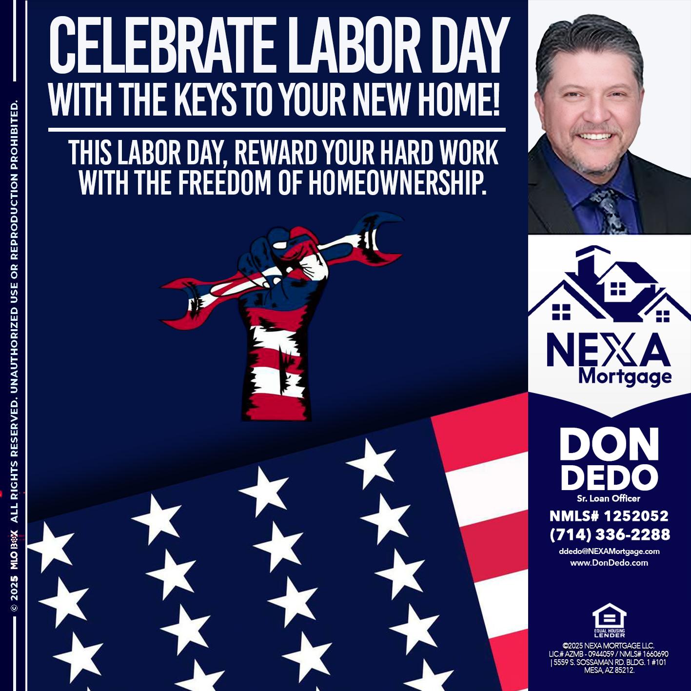 CELEBRATE LABOR DAY - Don Dedo -Mortgage Loan Originator