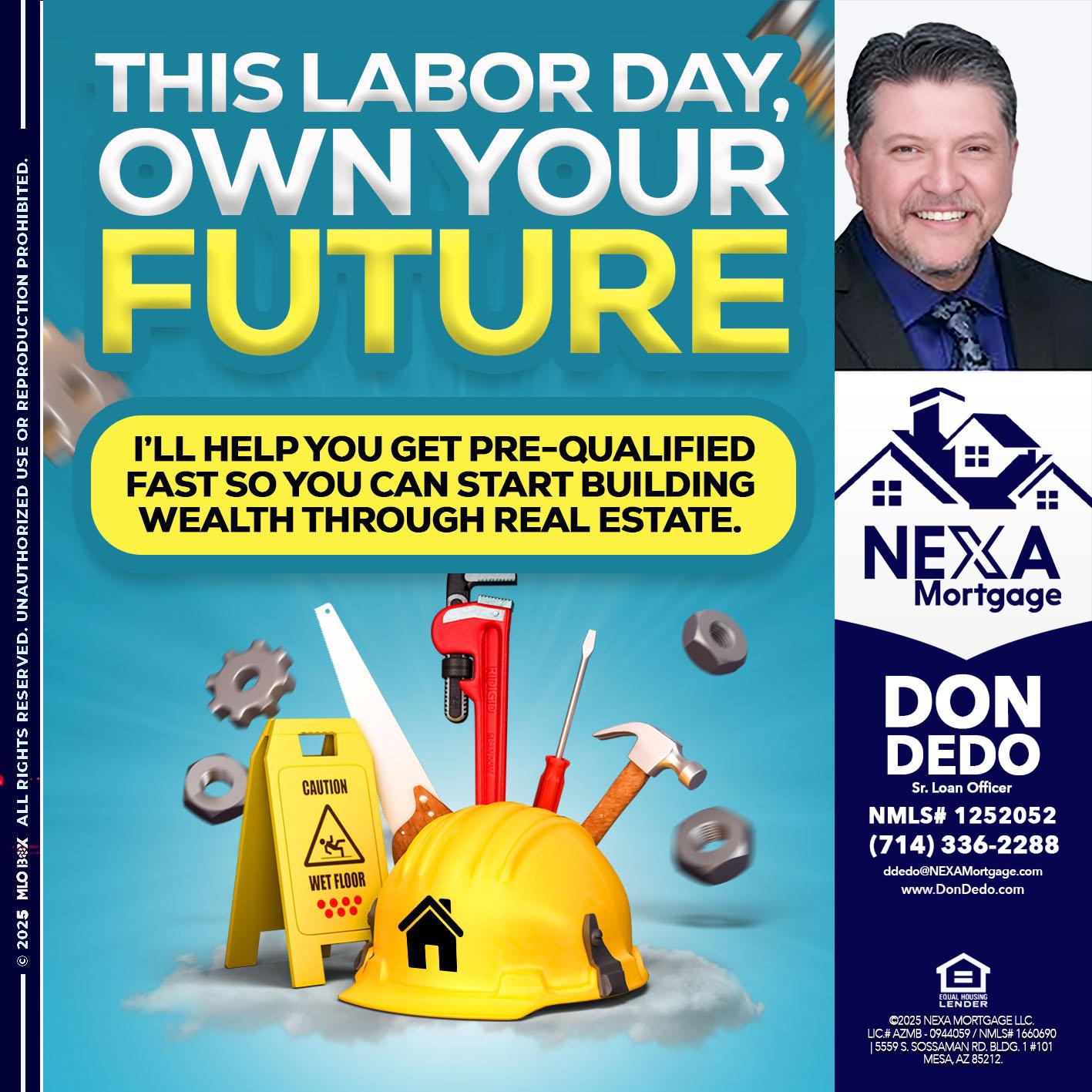 LABOR DAY - Don Dedo -Mortgage Loan Originator