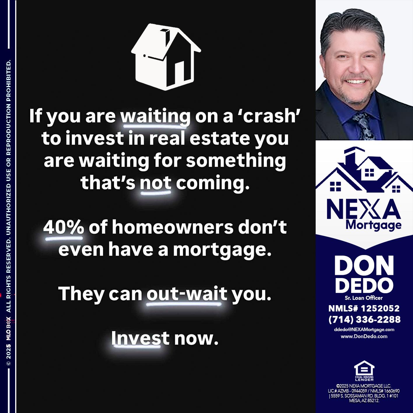 IF YOU ARE WAITING - Don Dedo -Mortgage Loan Originator