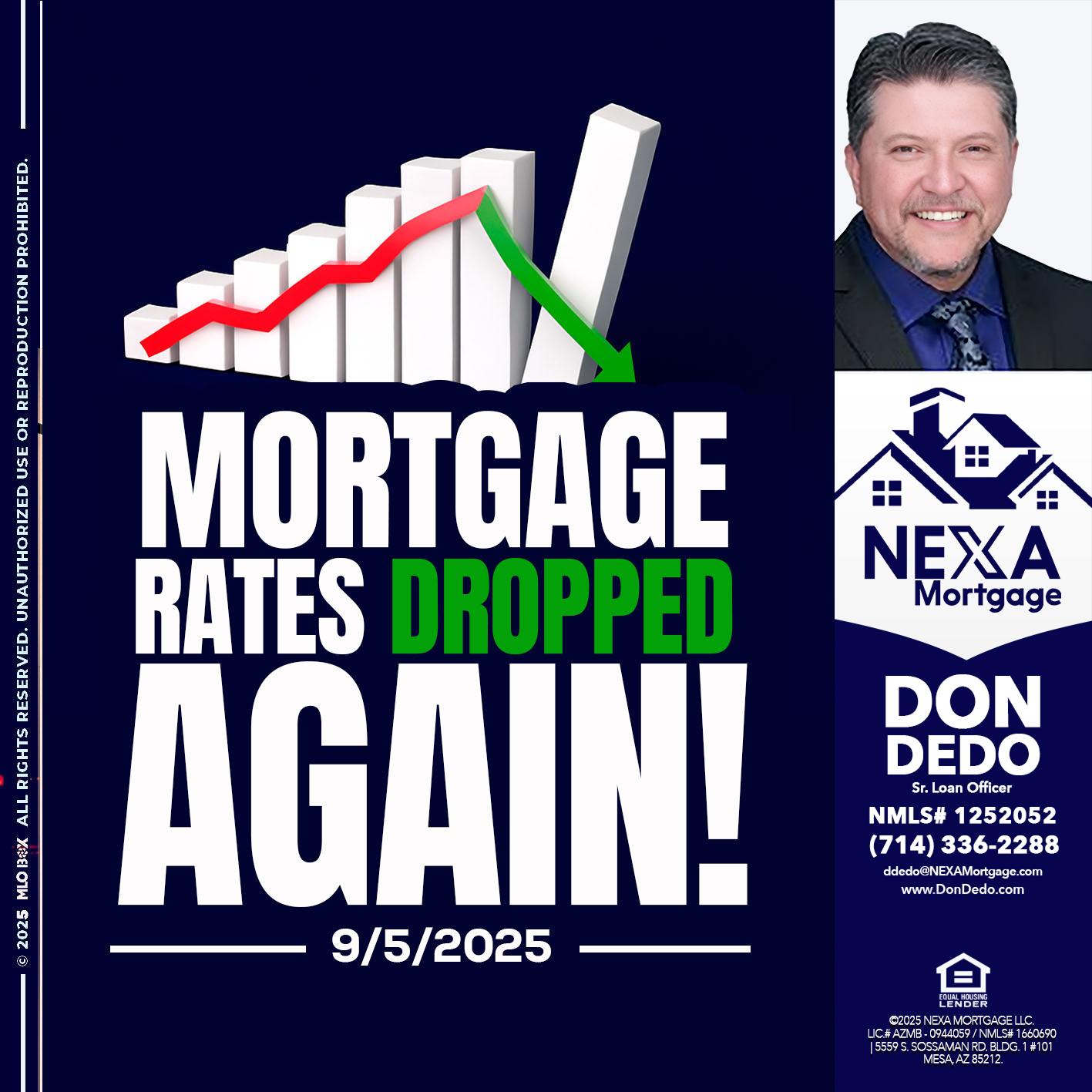 RATES DROP - Don Dedo -Mortgage Loan Originator