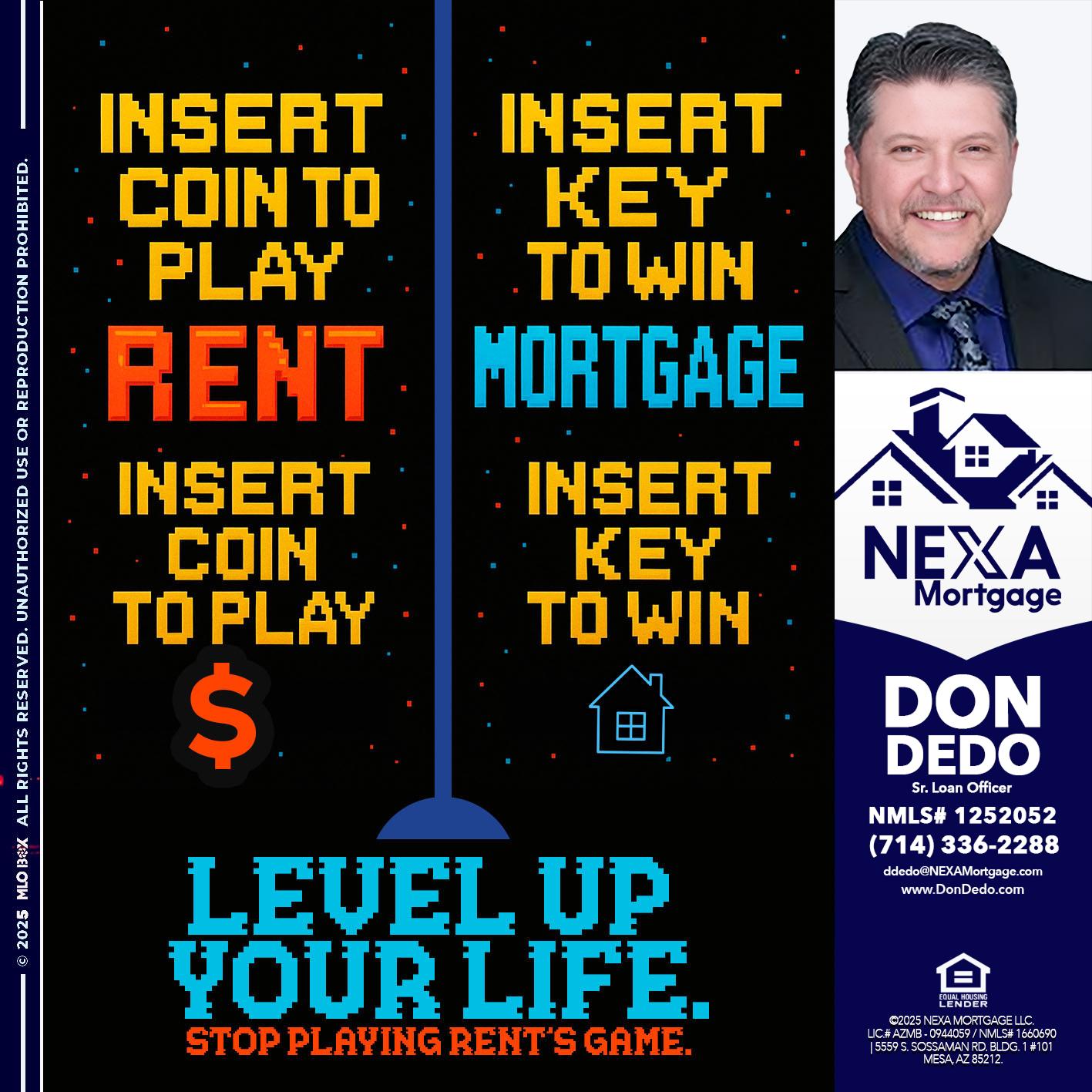 INSERT COIN - Don Dedo -Mortgage Loan Originator