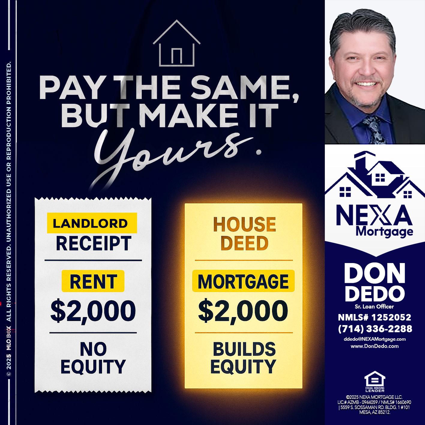 pay the same - Don Dedo -Mortgage Loan Originator