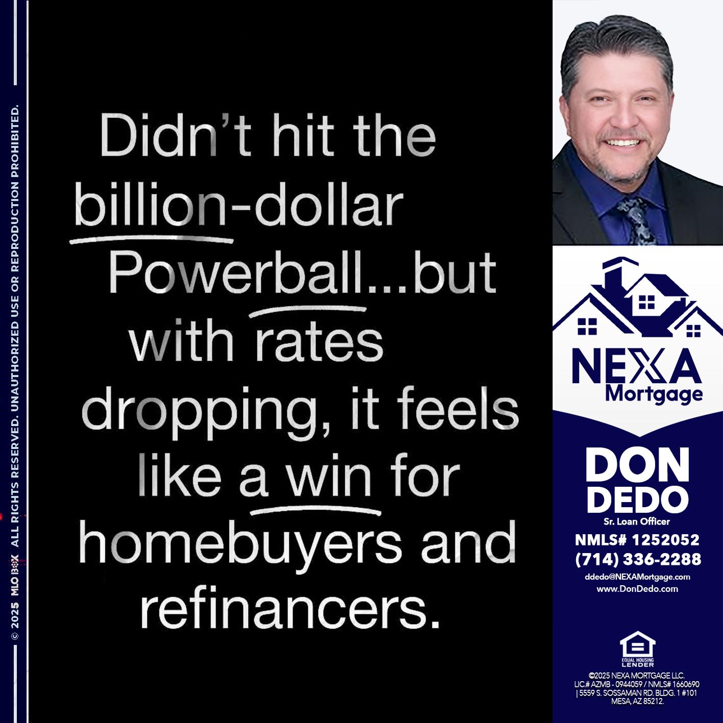 DIDNT HIT - Don Dedo -Mortgage Loan Originator