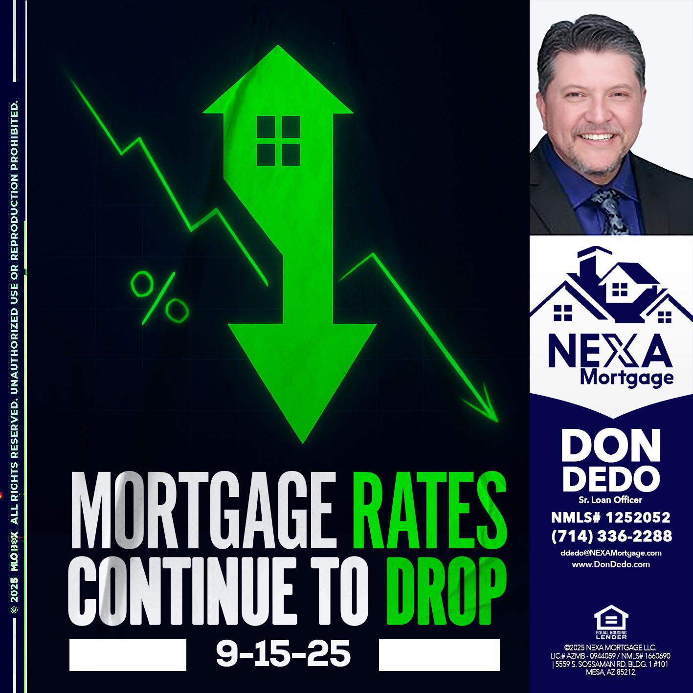 RATES DROP - Don Dedo -Mortgage Loan Originator