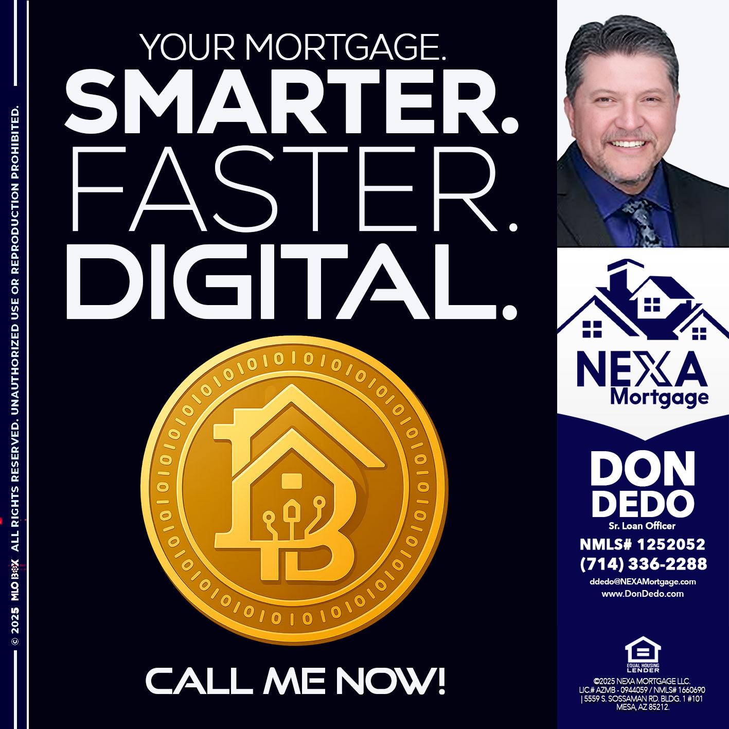 YOUR MORTGAGE - Don Dedo -Mortgage Loan Originator