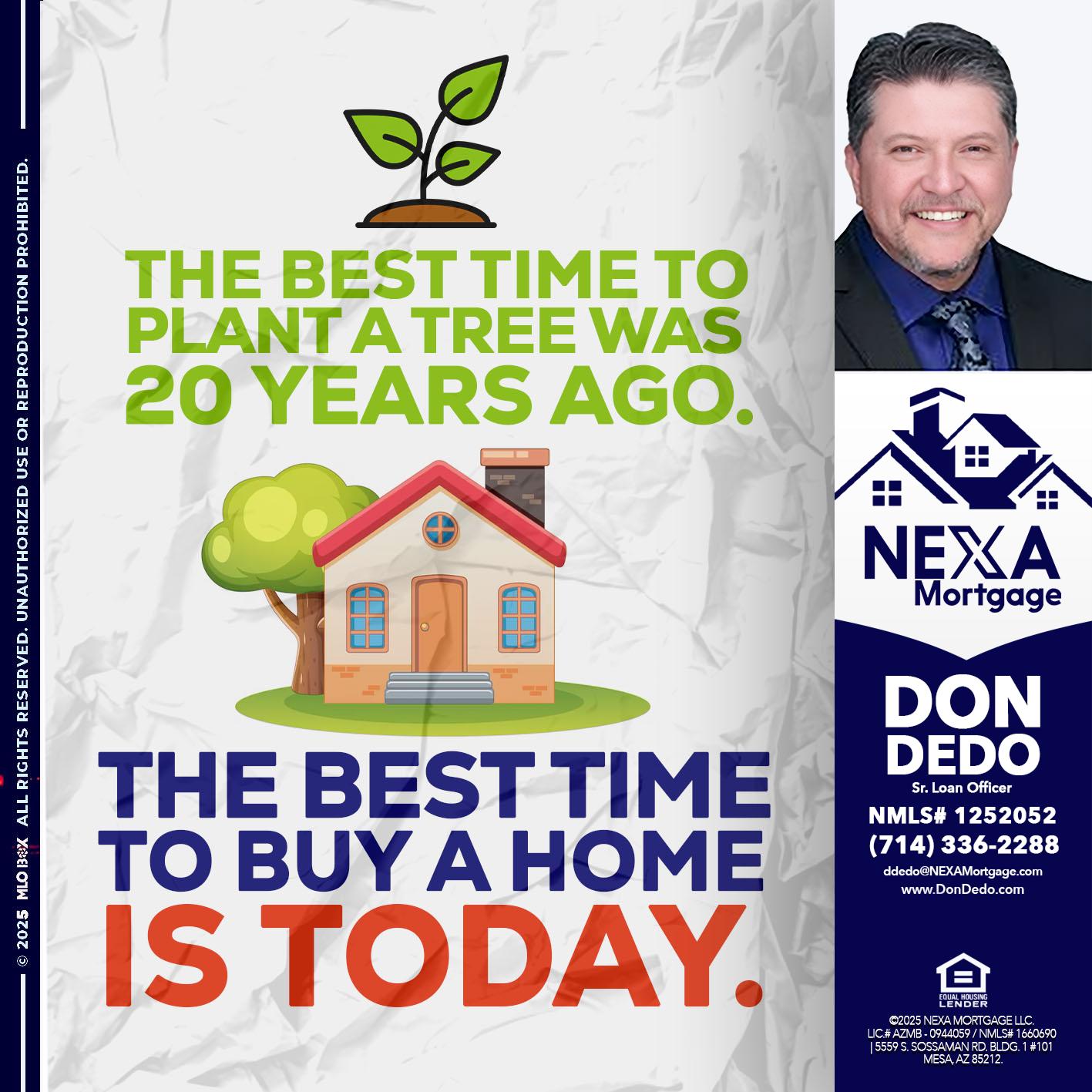 BEST TIME TO - Don Dedo -Mortgage Loan Originator