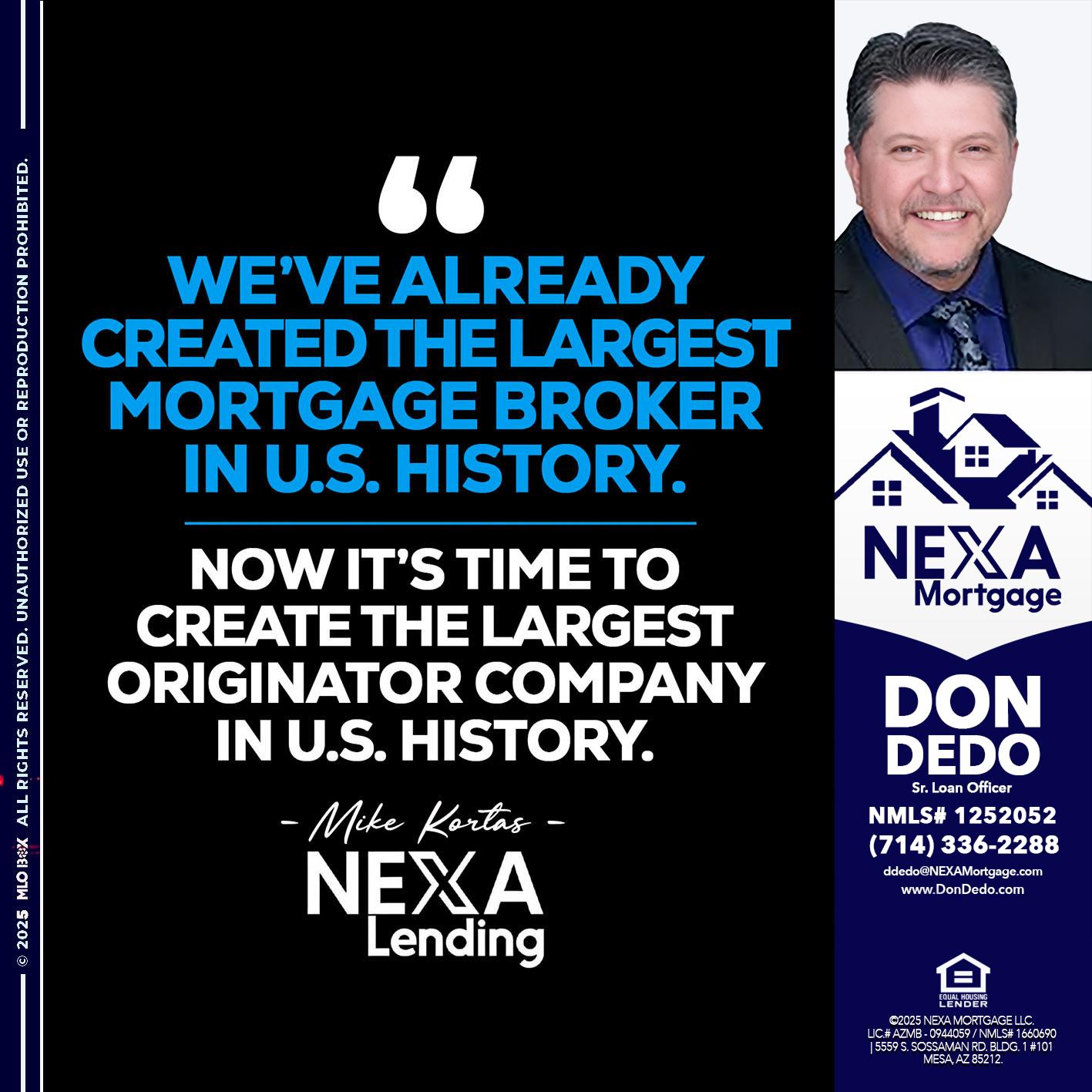 weve already - Don Dedo -Mortgage Loan Originator