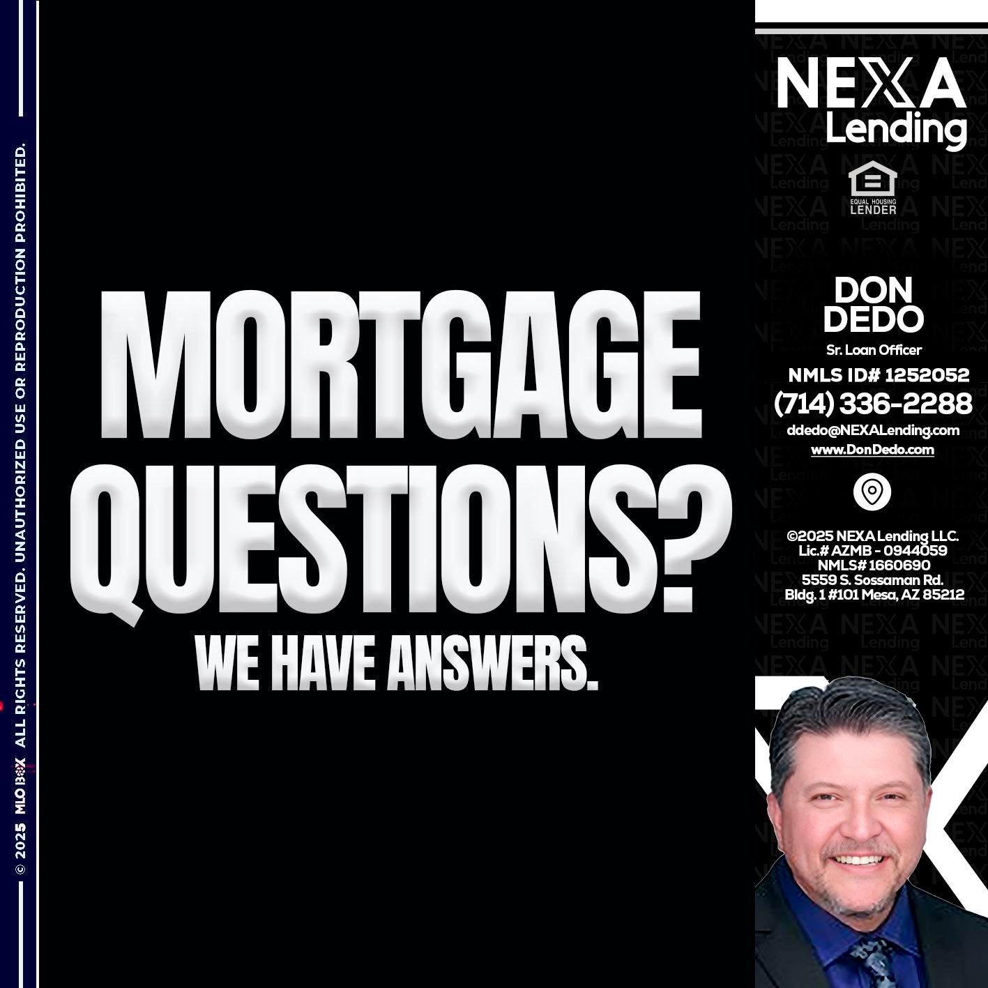 mortgage questions - Don Dedo -Mortgage Loan Originator
