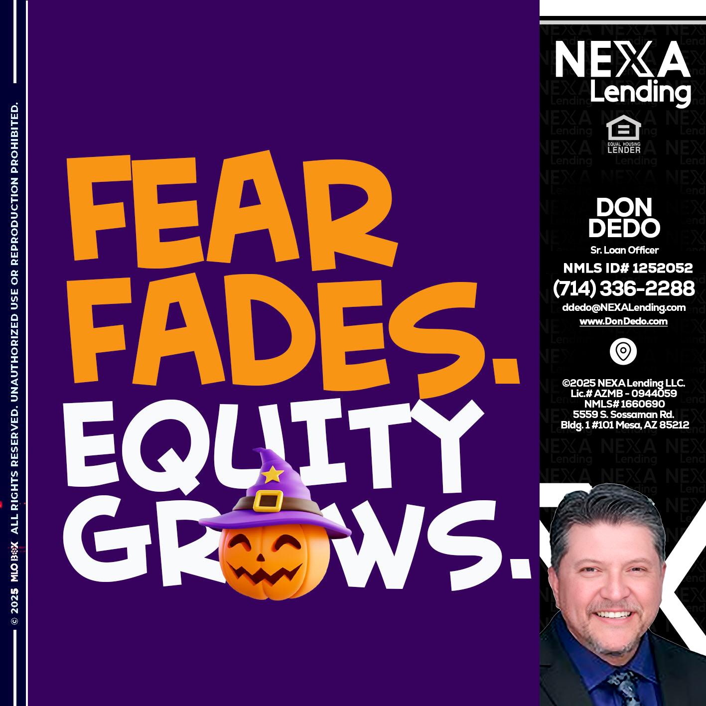 FEAR FADES - Don Dedo -Mortgage Loan Originator