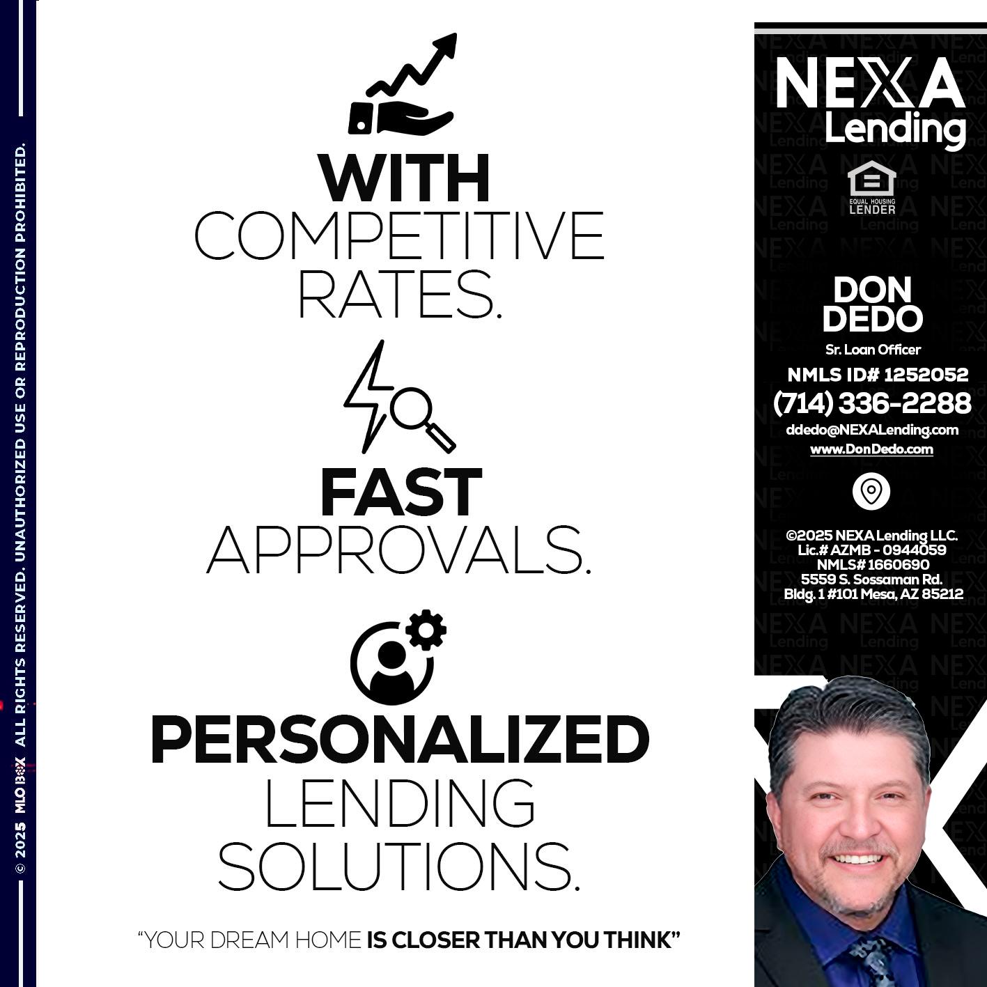 WITH COMPETITIVES RATES - Don Dedo -Mortgage Loan Originator