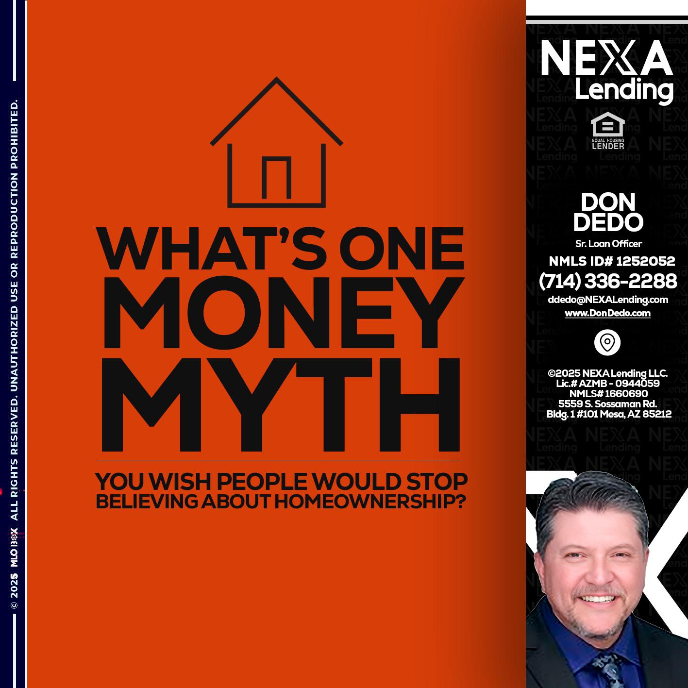 WHATS ONE - Don Dedo -Mortgage Loan Originator