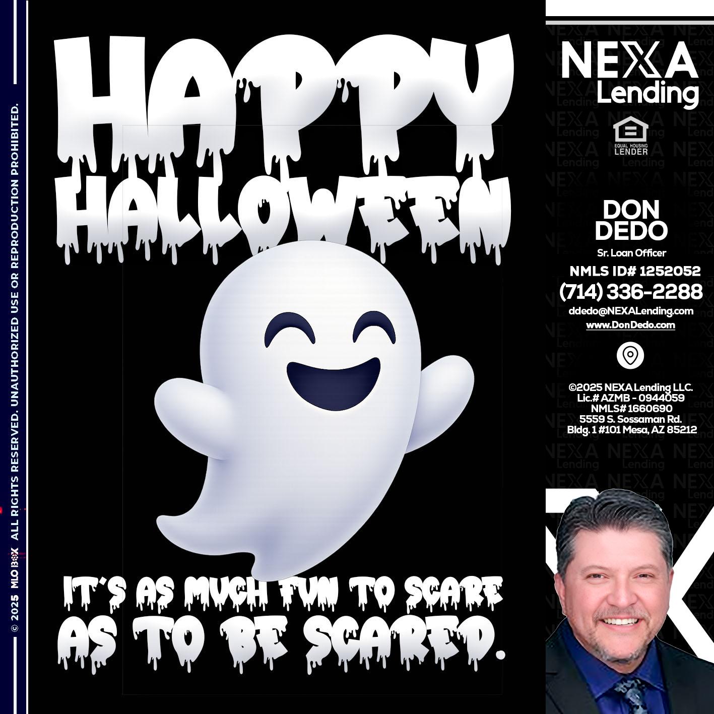 HAPPY HALLOWEEN - Don Dedo -Mortgage Loan Originator