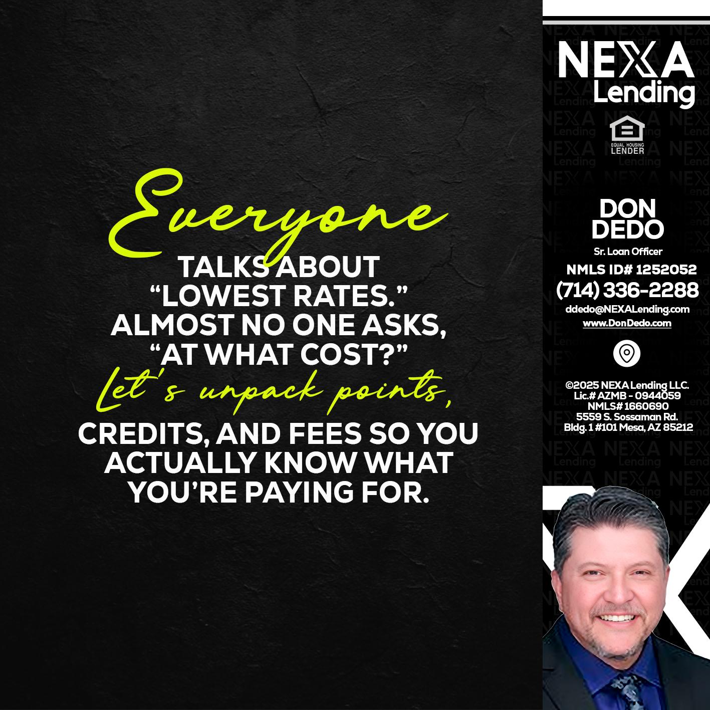 EVERYONE - Don Dedo -Mortgage Loan Originator
