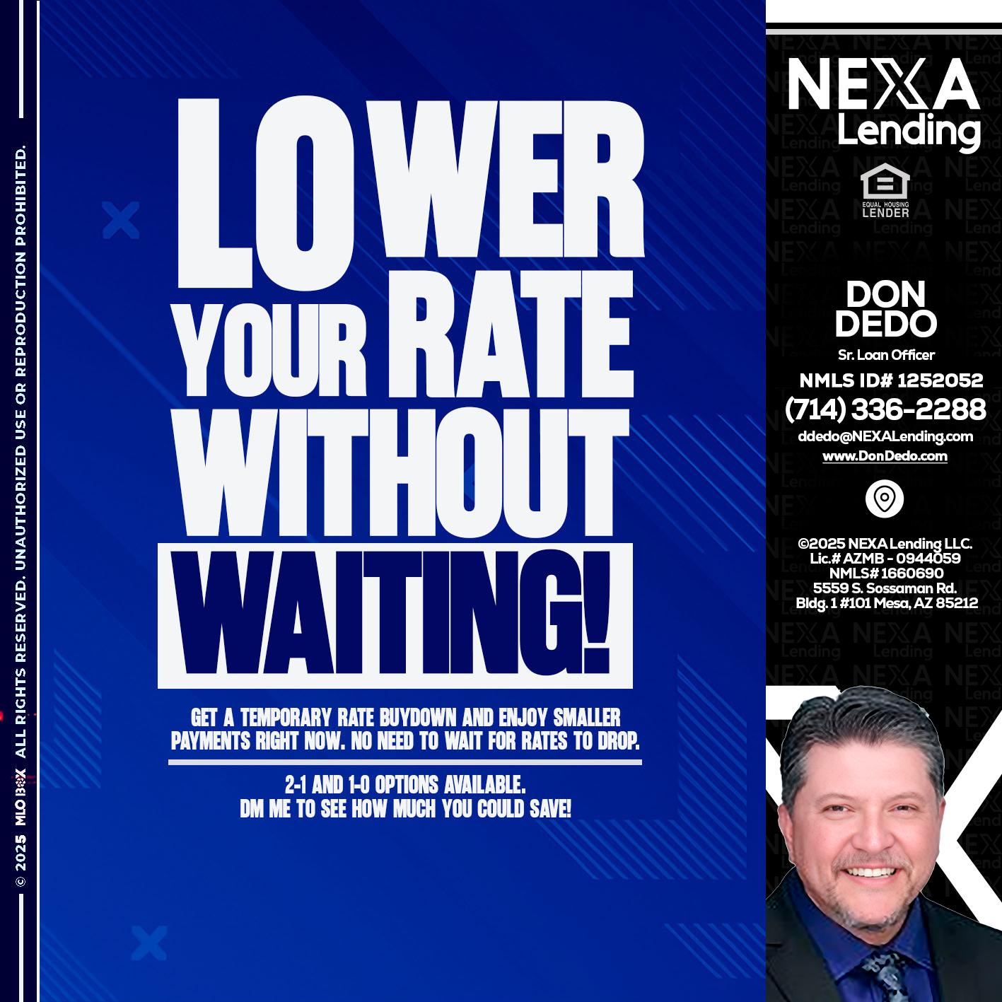LOWER RATES - Don Dedo -Mortgage Loan Originator