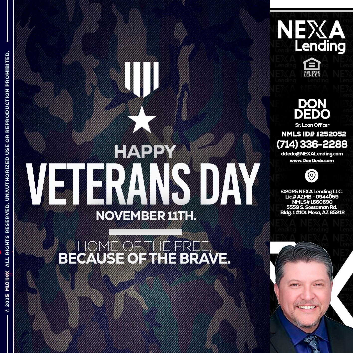 VETERANS DAY - Don Dedo -Mortgage Loan Originator