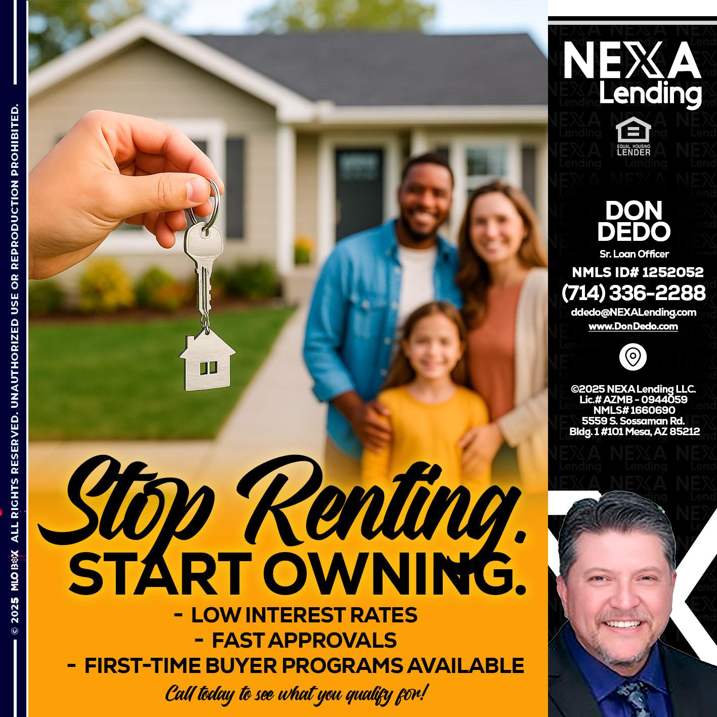 STOP RENTING - Don Dedo -Mortgage Loan Originator