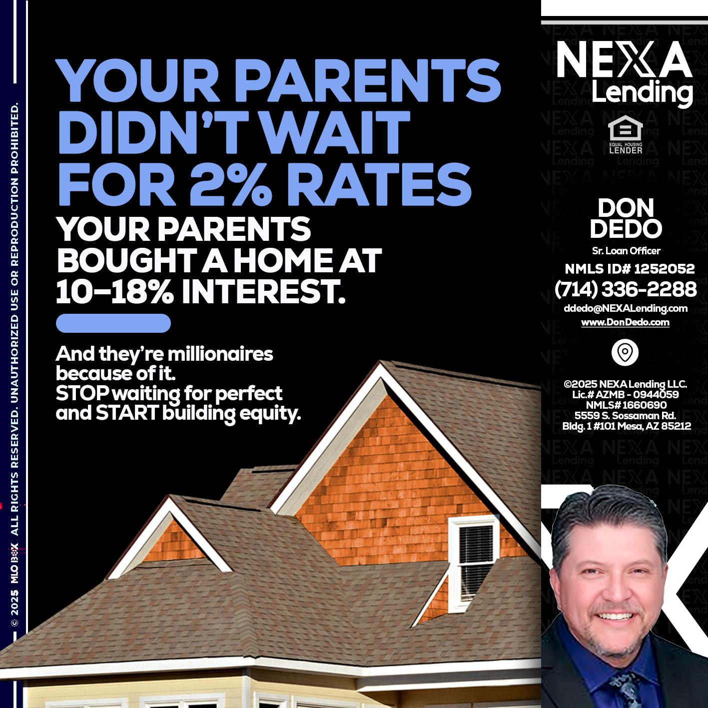 YOUR PARENTS - Don Dedo -Mortgage Loan Originator