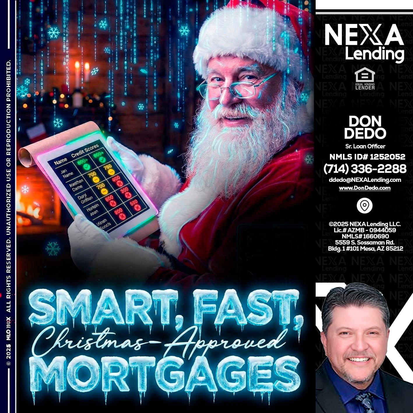 SMART, FAST - Don Dedo -Mortgage Loan Originator