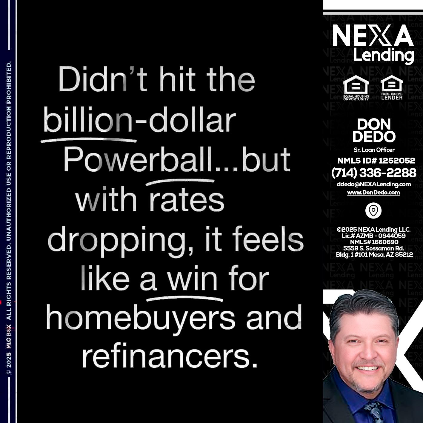 DIDNT HIT - Don Dedo -Mortgage Loan Originator