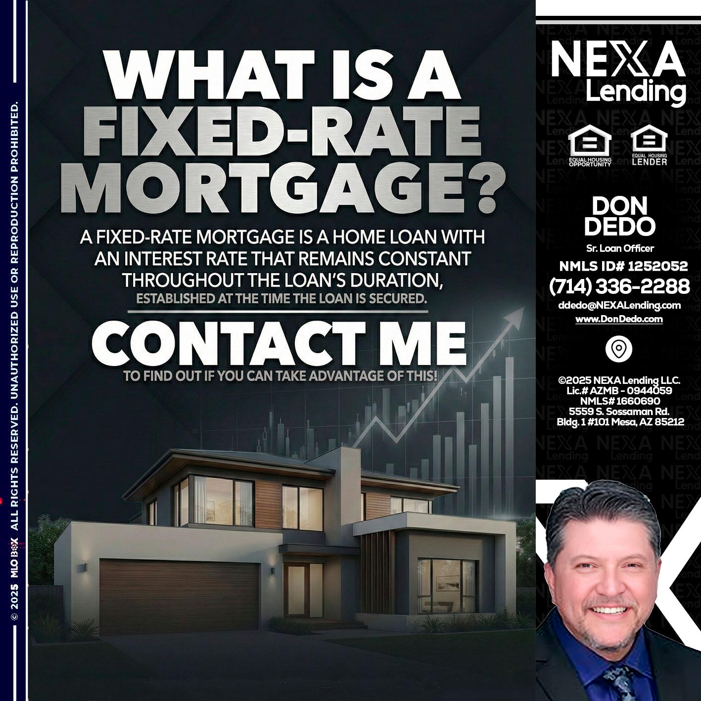 WHAT IS A - Don Dedo -Mortgage Loan Originator