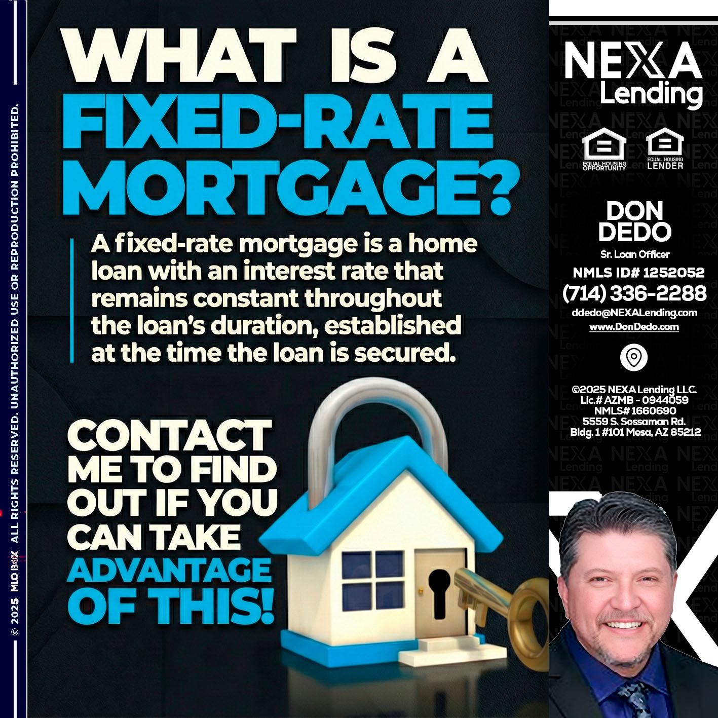 WHAT IS  A FIXED - Don Dedo -Mortgage Loan Originator