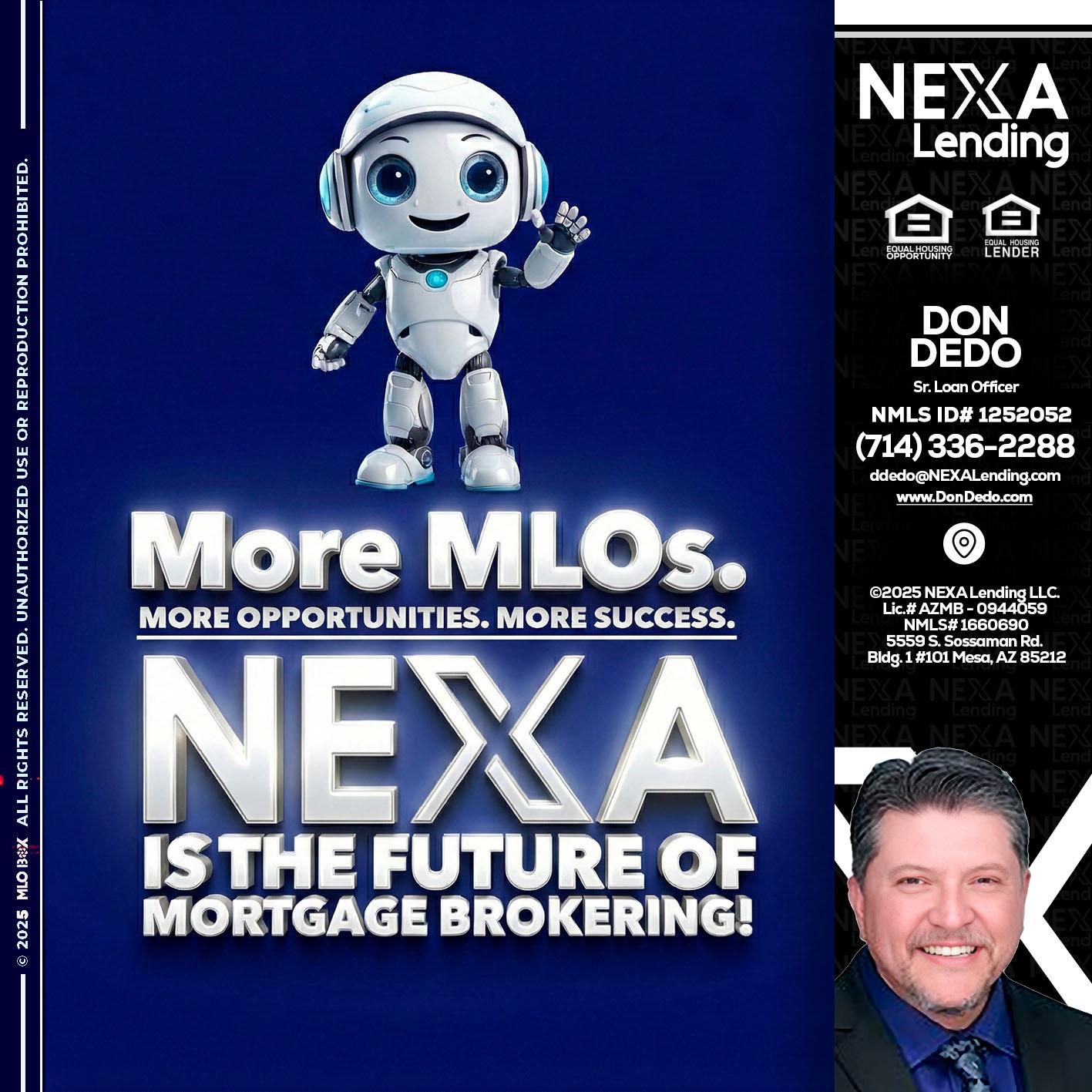 MORE MLOs - Don Dedo -Mortgage Loan Originator